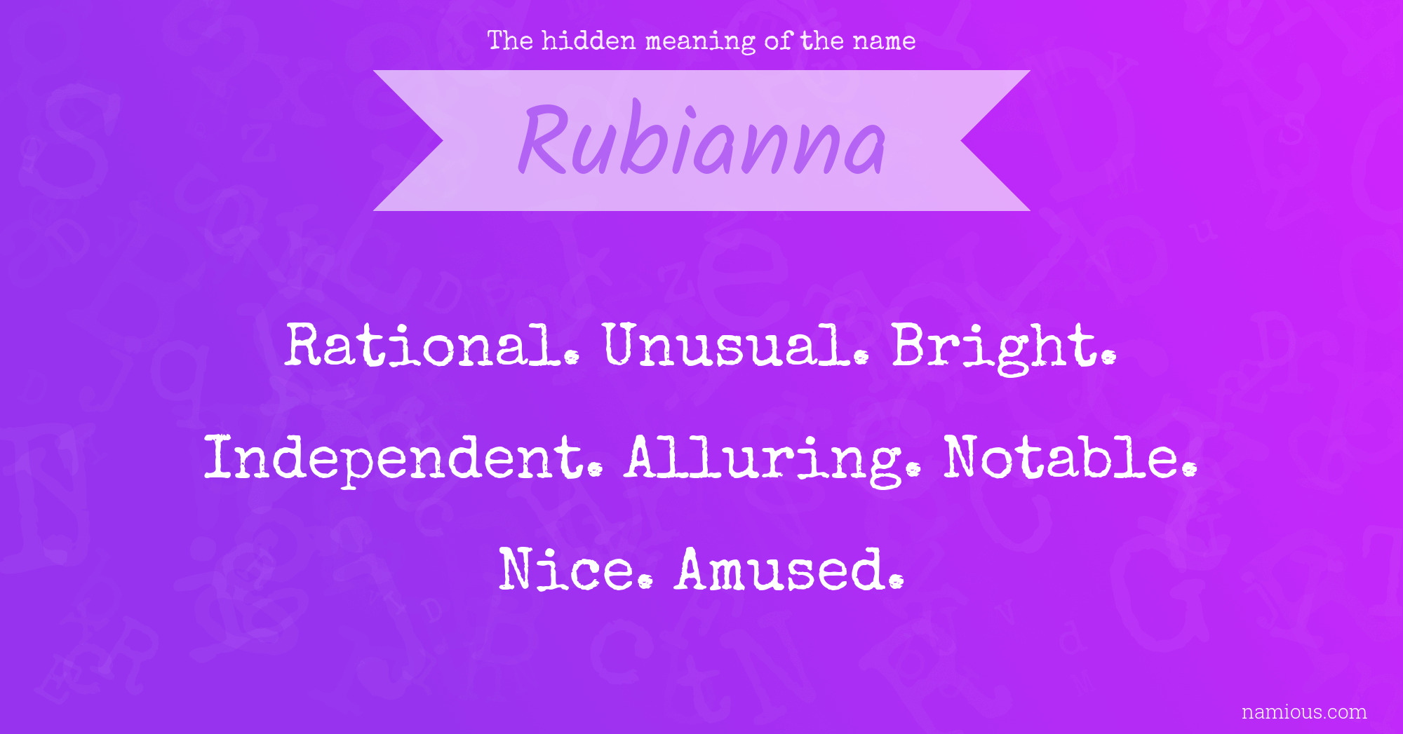 The hidden meaning of the name Rubianna