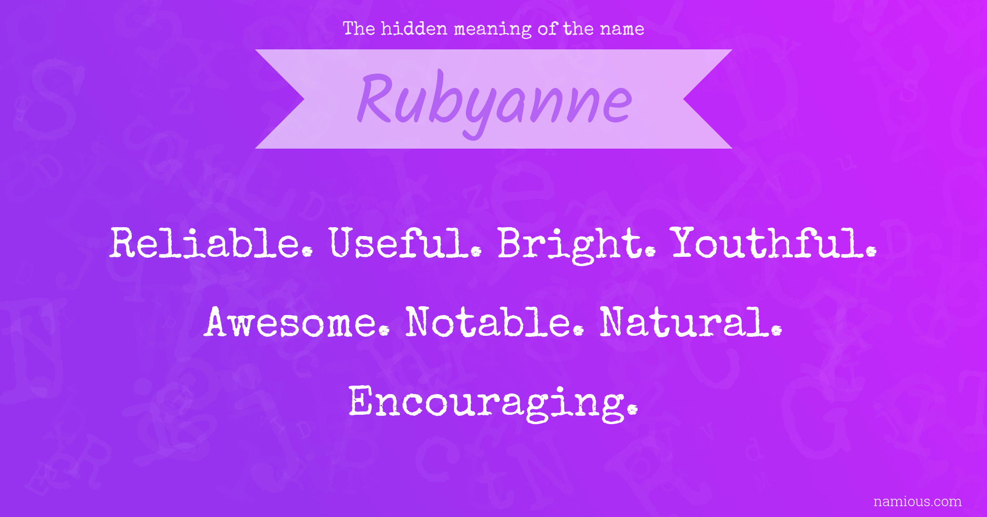 The hidden meaning of the name Rubyanne