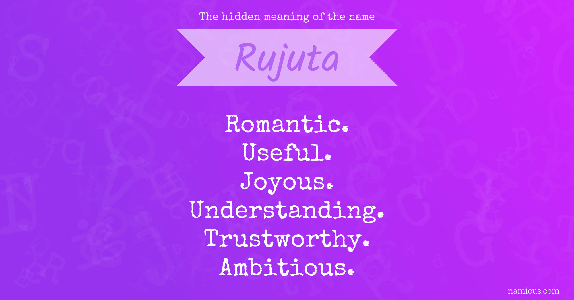 The hidden meaning of the name Rujuta