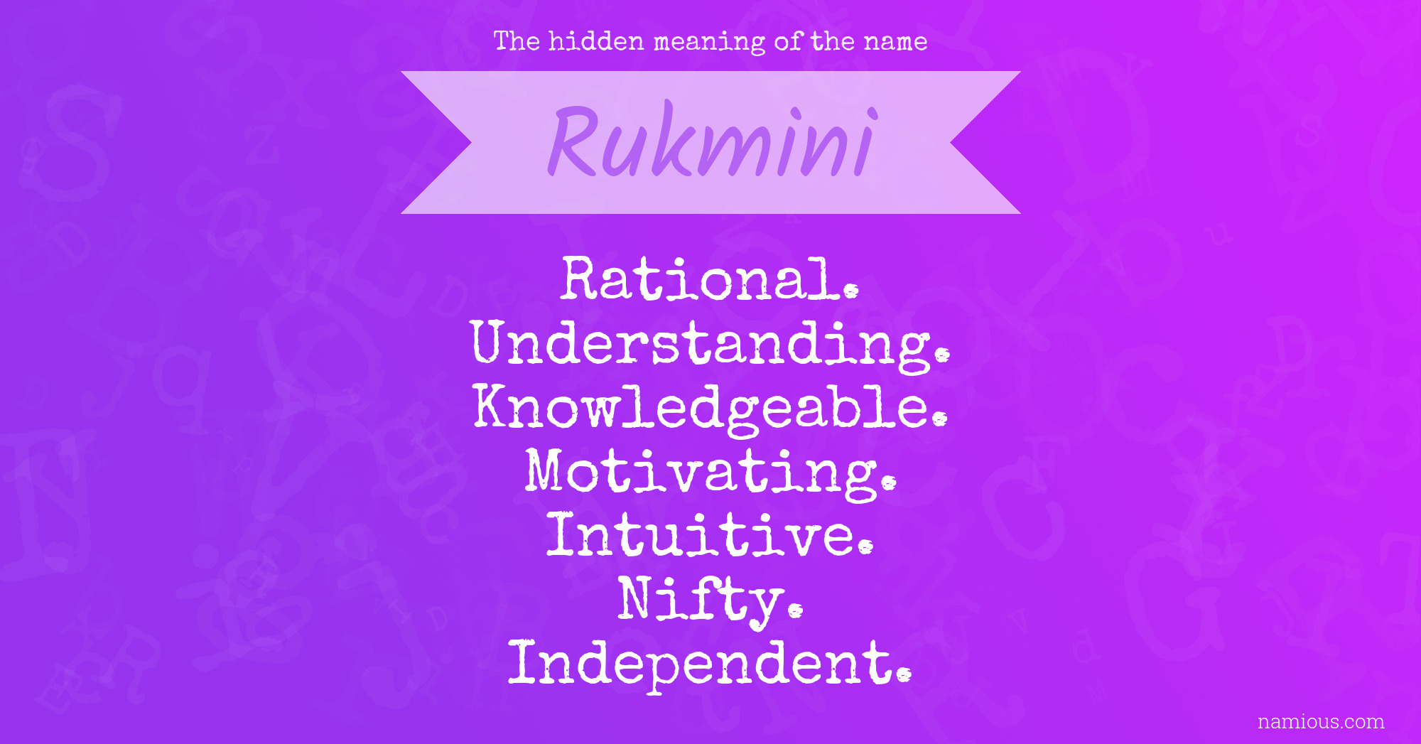 The hidden meaning of the name Rukmini