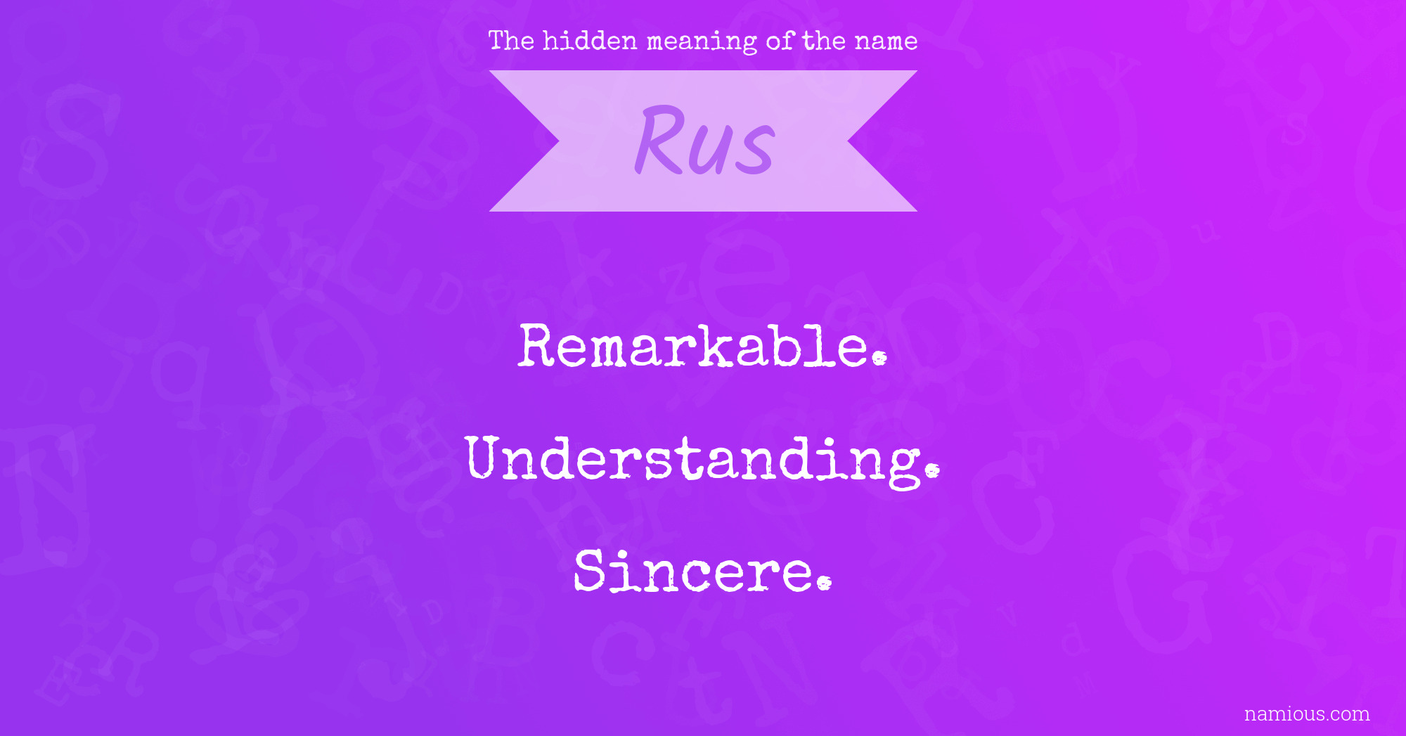 The hidden meaning of the name Rus