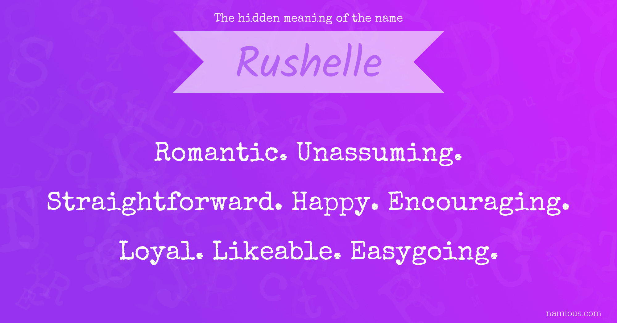 The hidden meaning of the name Rushelle