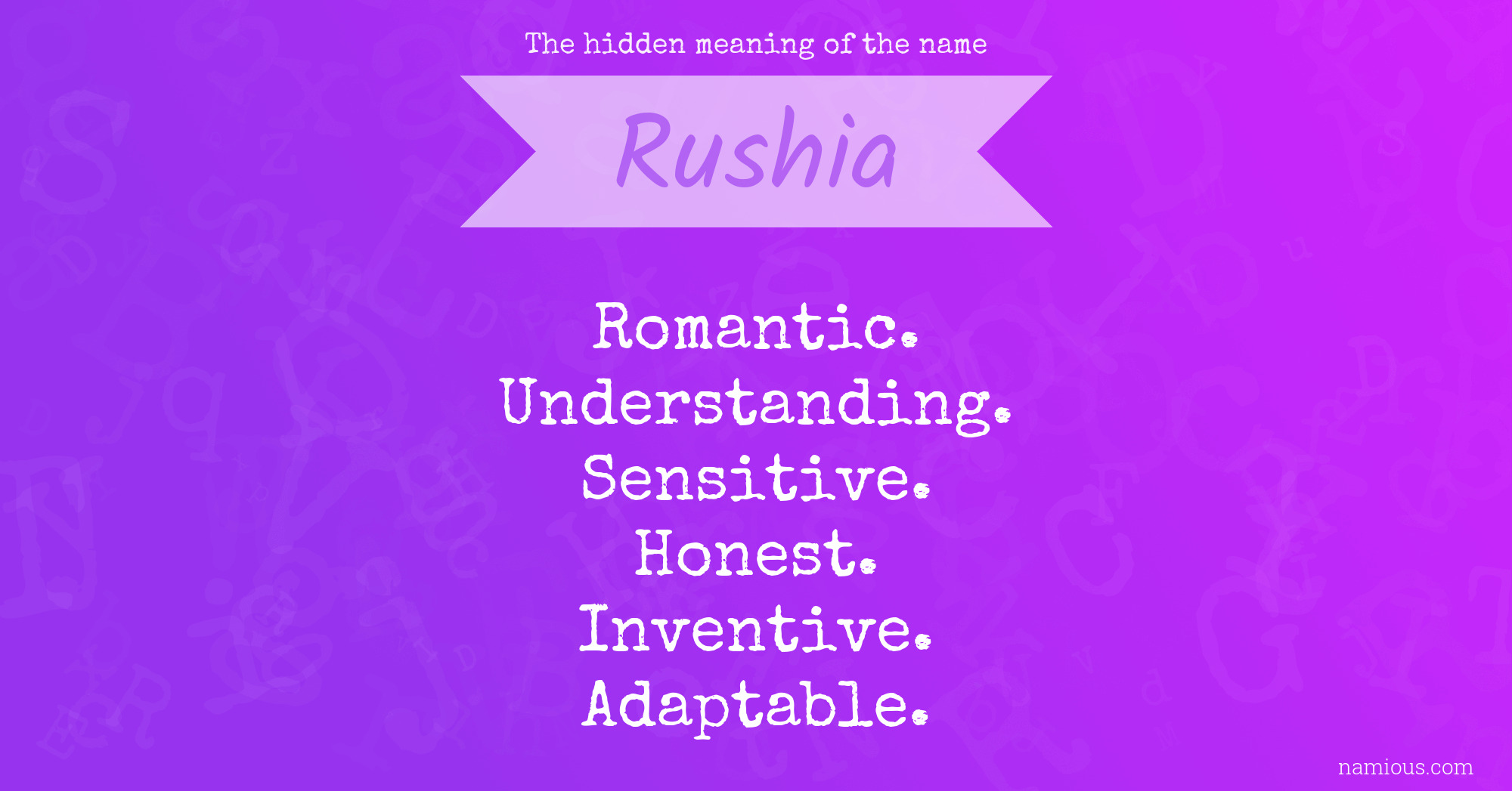 The hidden meaning of the name Rushia