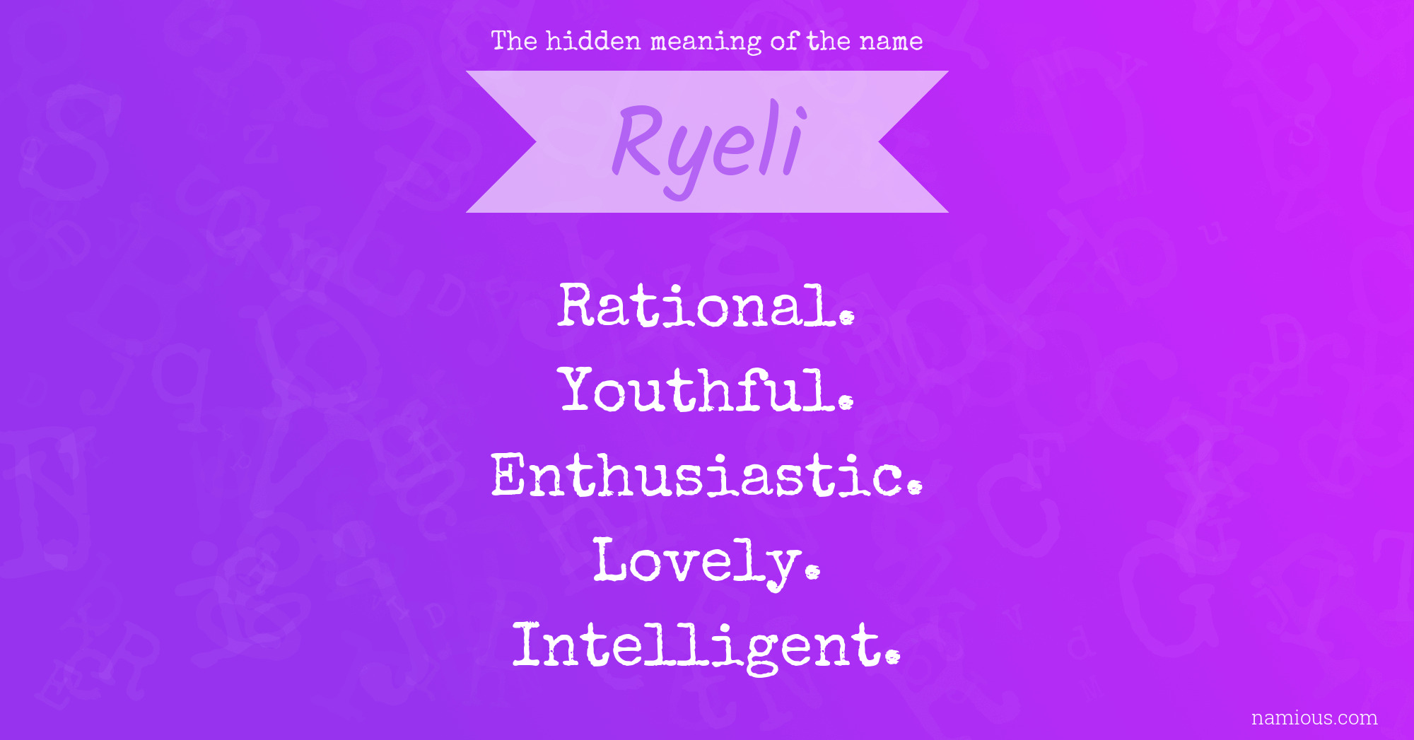 The hidden meaning of the name Ryeli