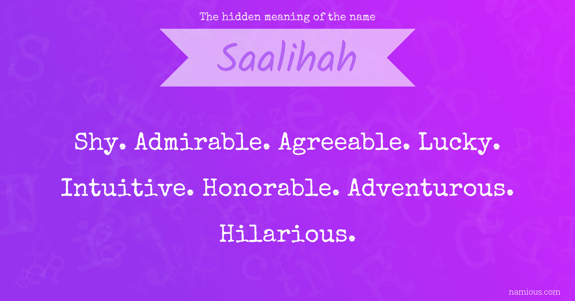 The hidden meaning of the name Saalihah