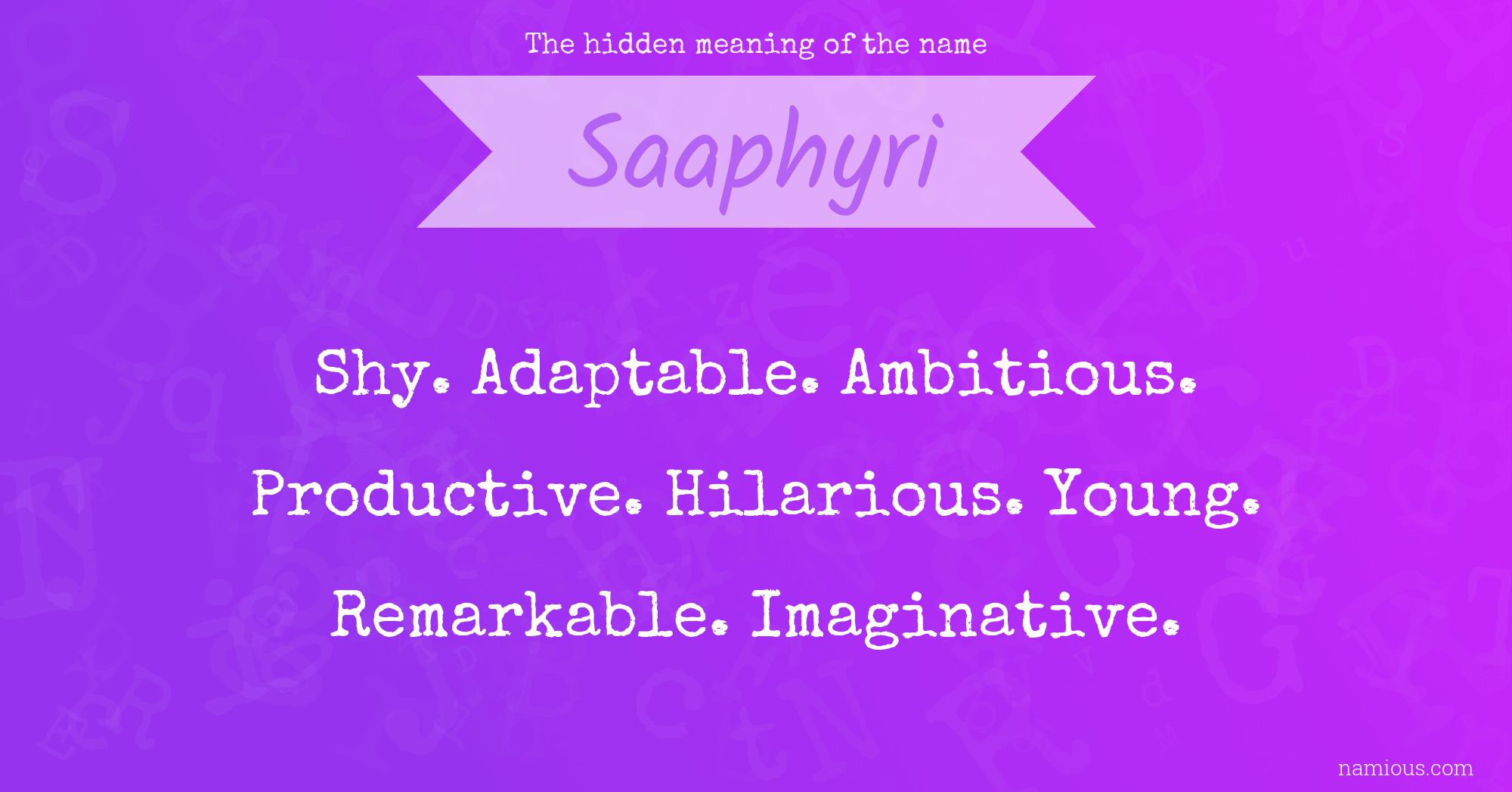 The hidden meaning of the name Saaphyri