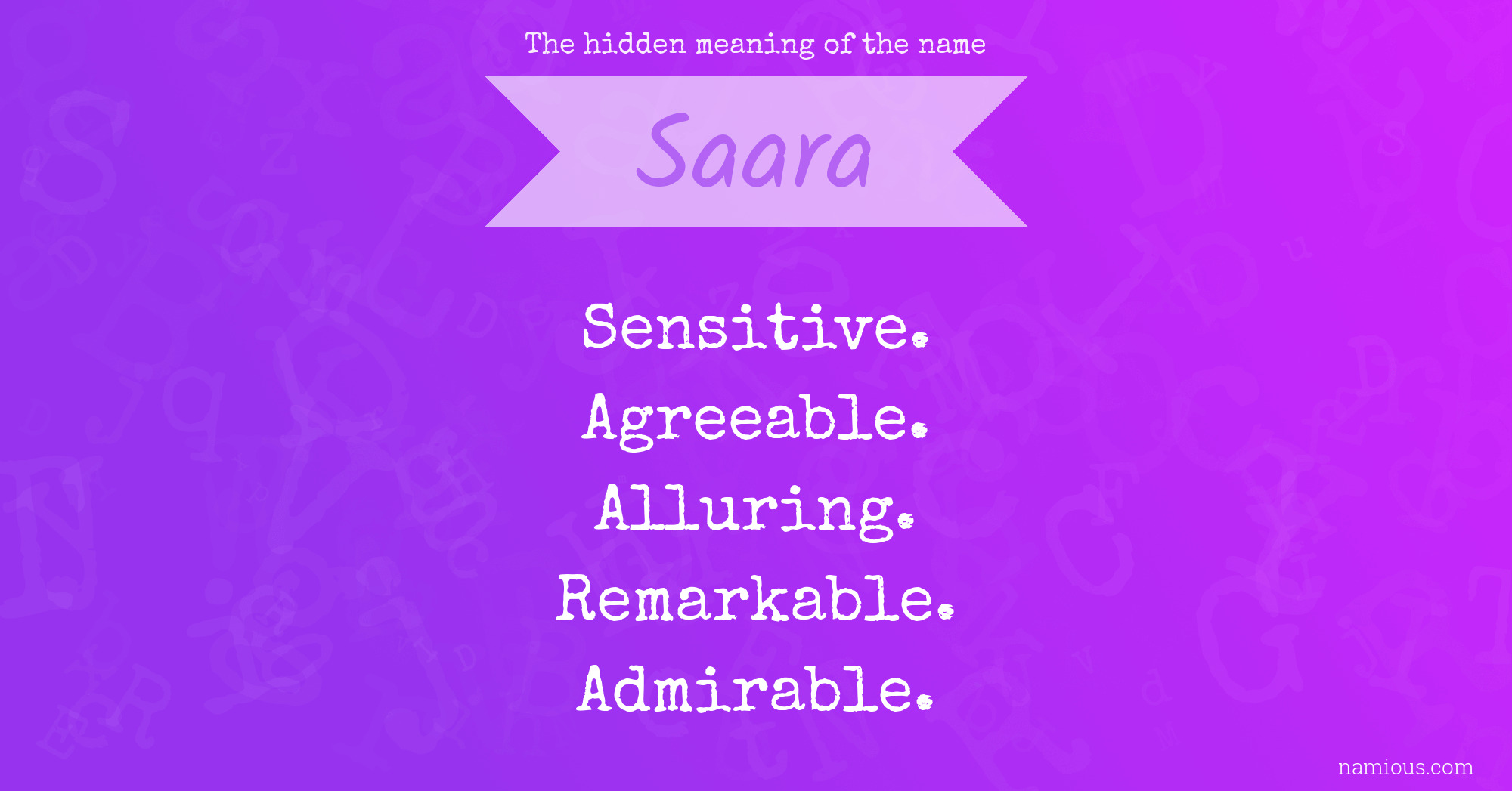 The hidden meaning of the name Saara