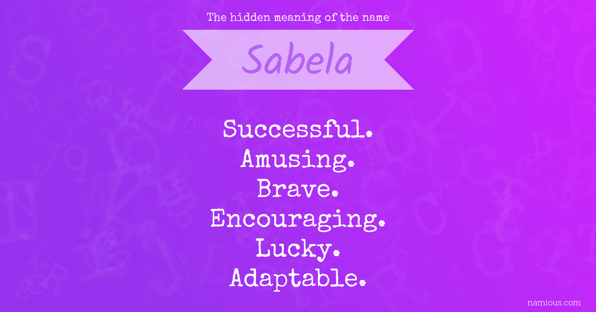 The hidden meaning of the name Sabela