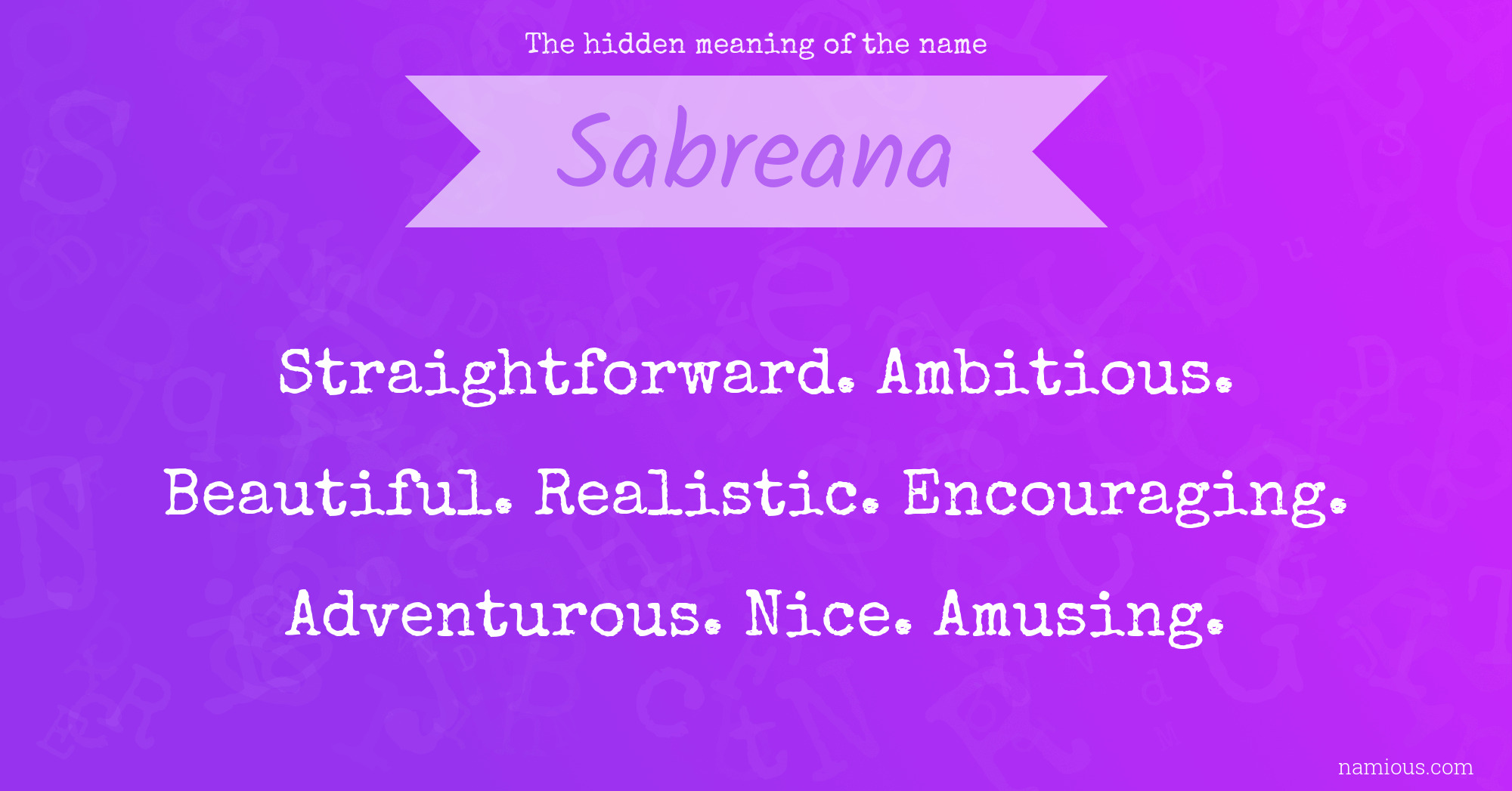 The hidden meaning of the name Sabreana