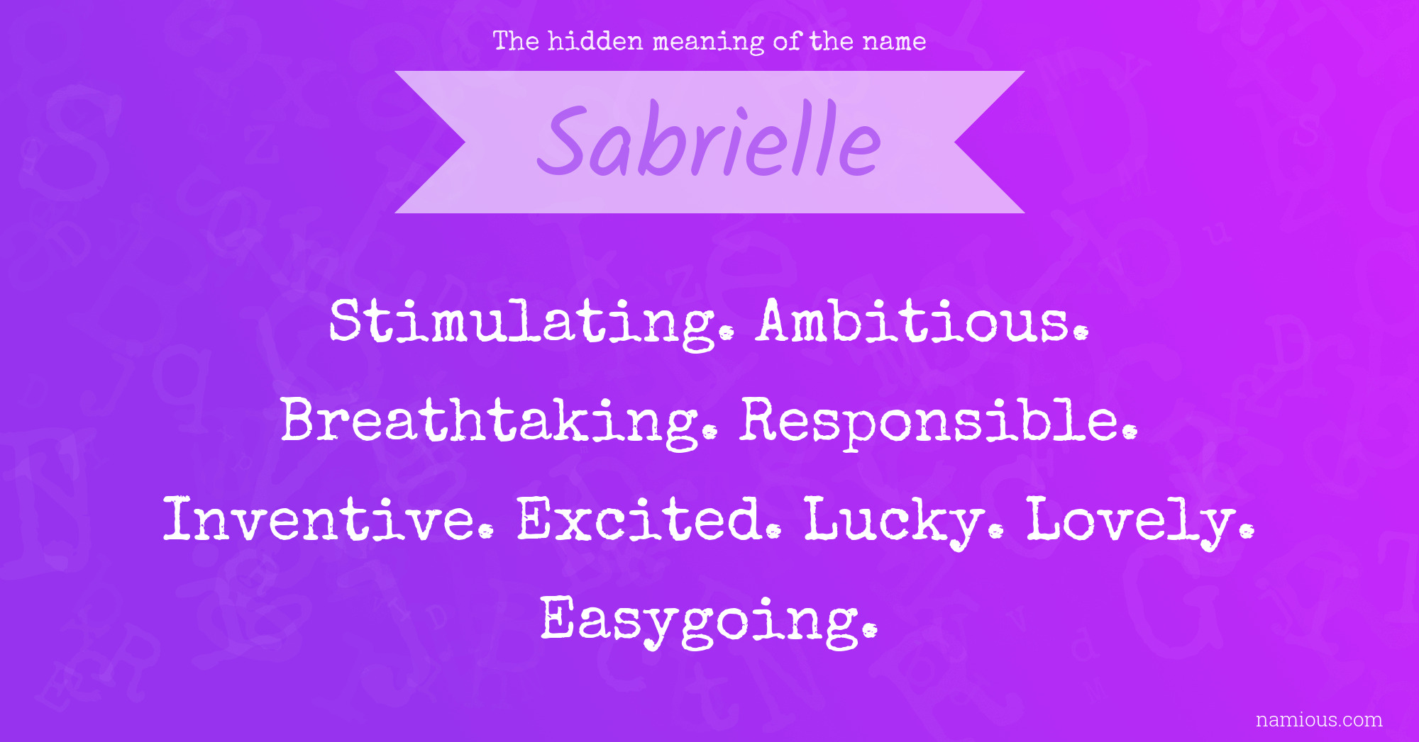 The hidden meaning of the name Sabrielle