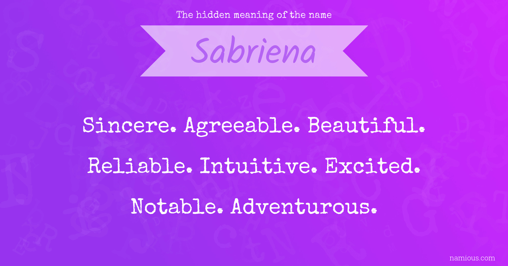 The hidden meaning of the name Sabriena