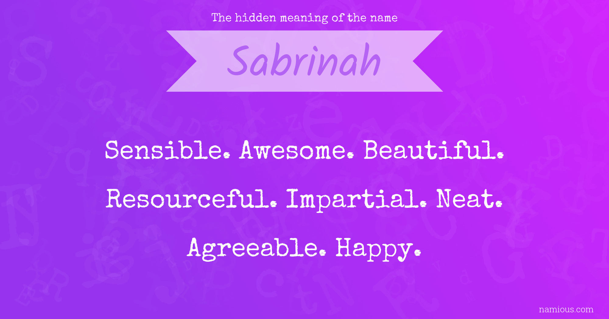 The hidden meaning of the name Sabrinah