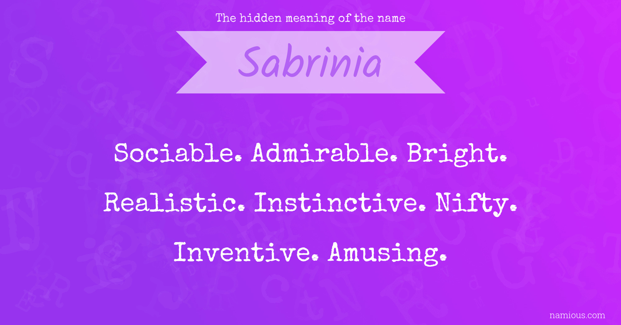 The hidden meaning of the name Sabrinia