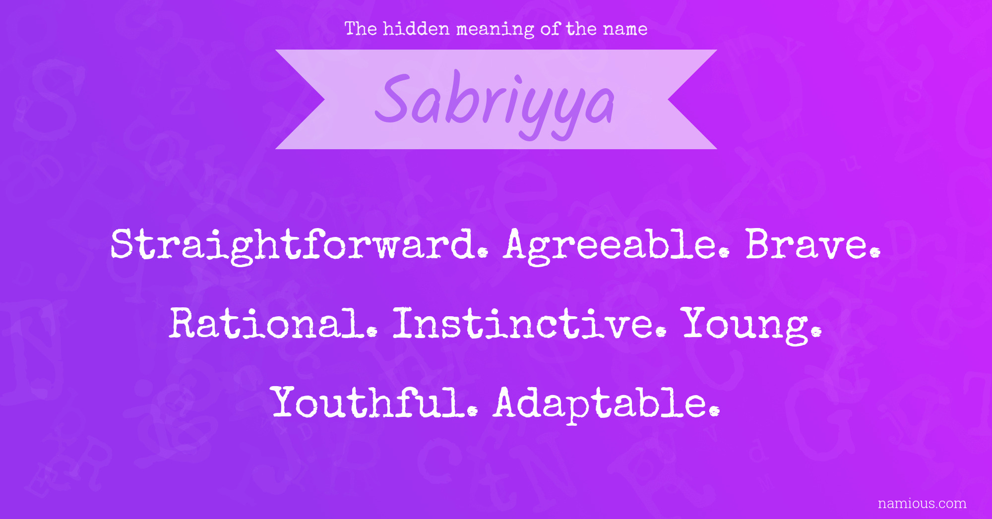 The hidden meaning of the name Sabriyya