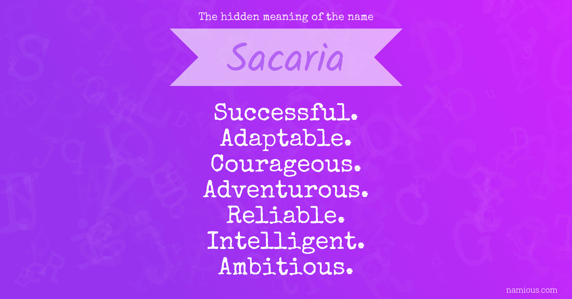 The hidden meaning of the name Sacaria