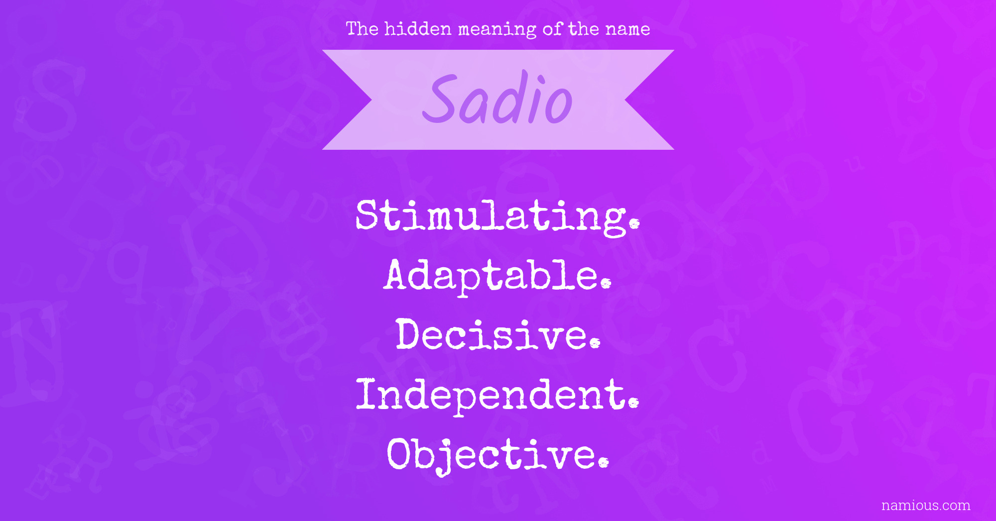 The hidden meaning of the name Sadio