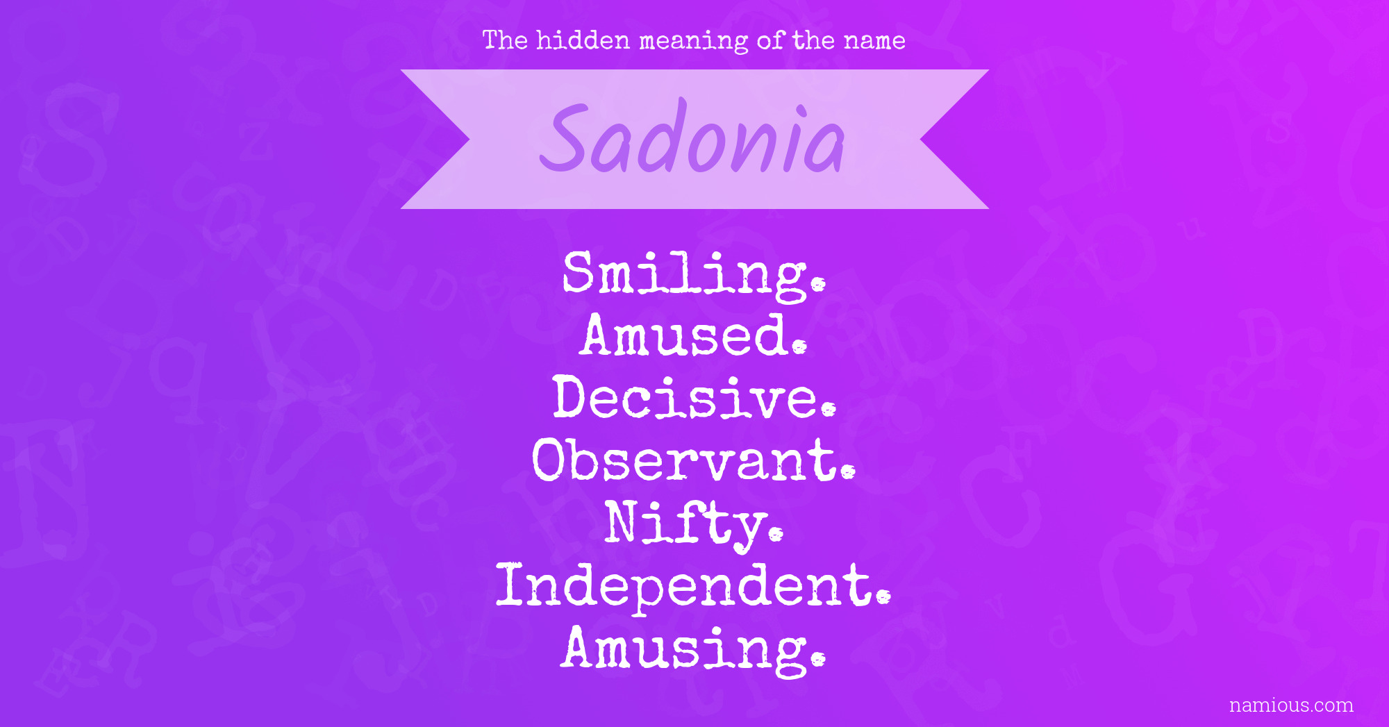 The hidden meaning of the name Sadonia
