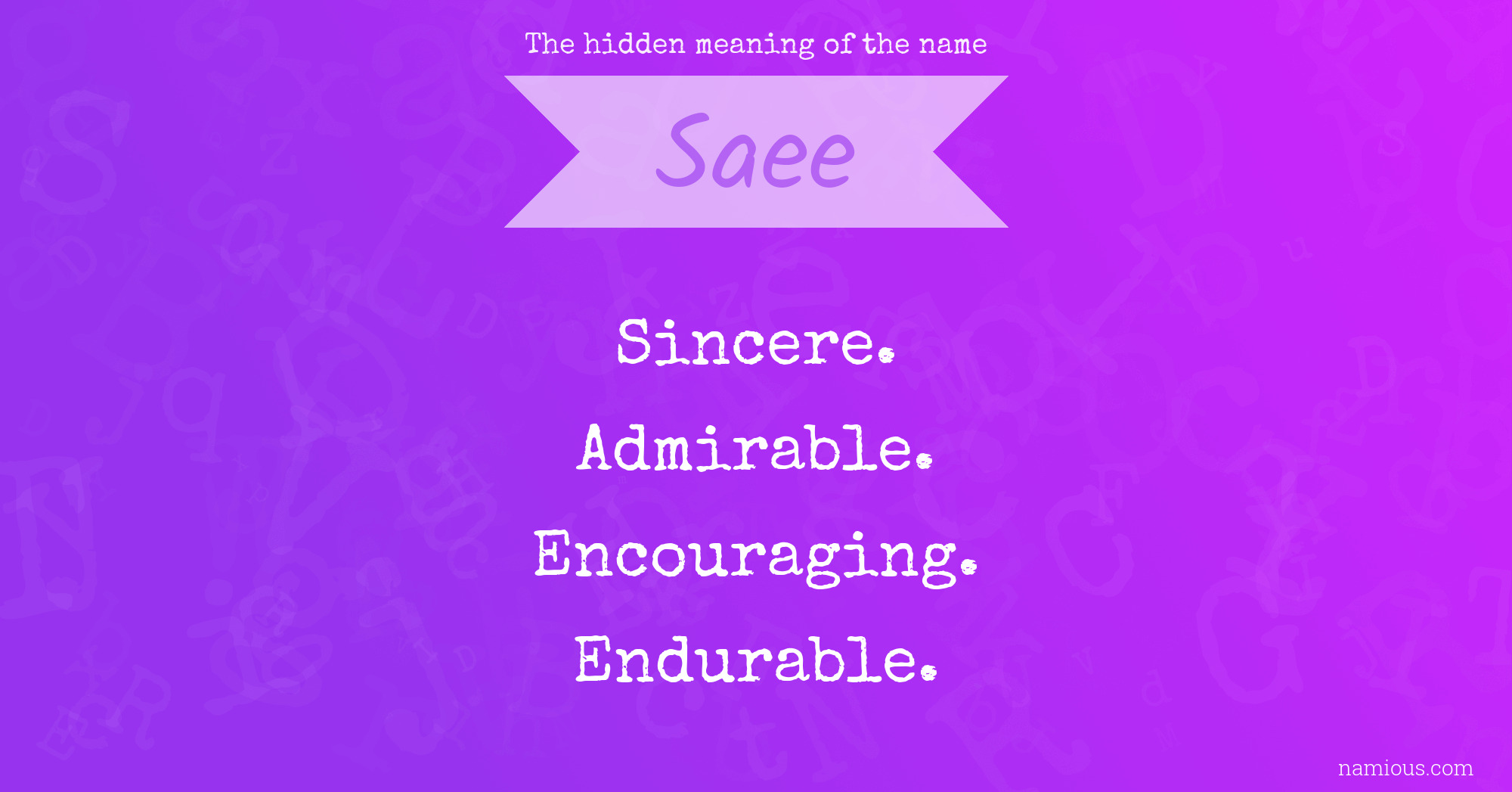 The hidden meaning of the name Saee