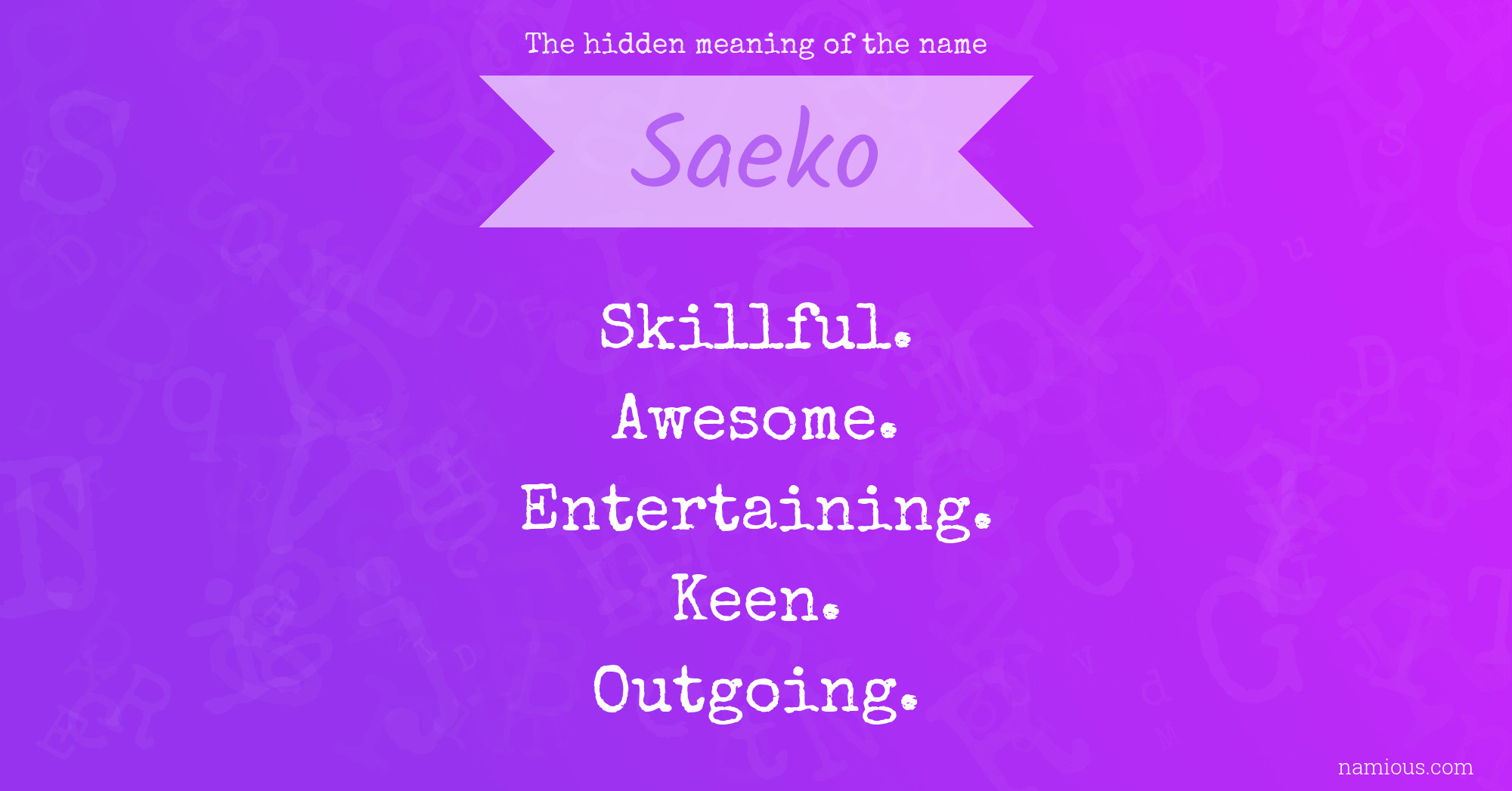 The hidden meaning of the name Saeko