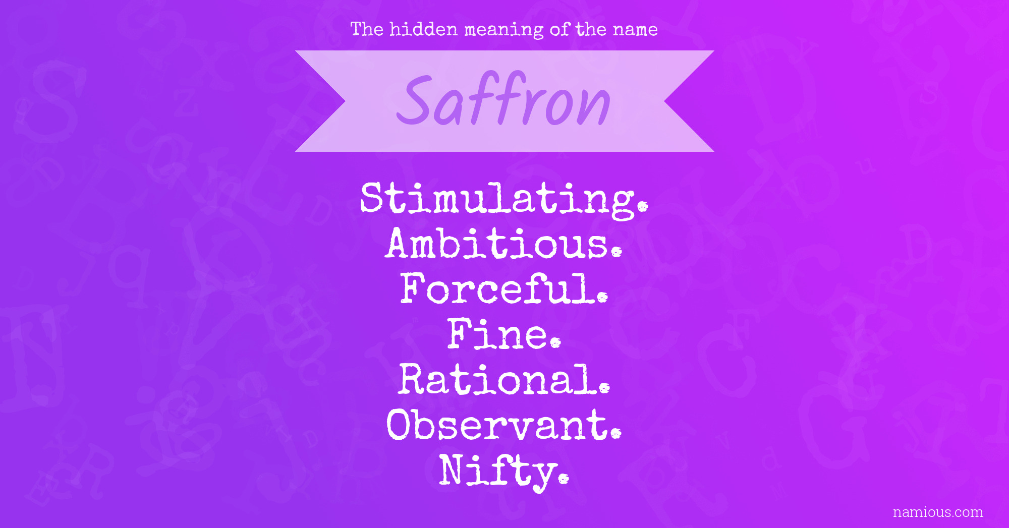 The hidden meaning of the name Saffron