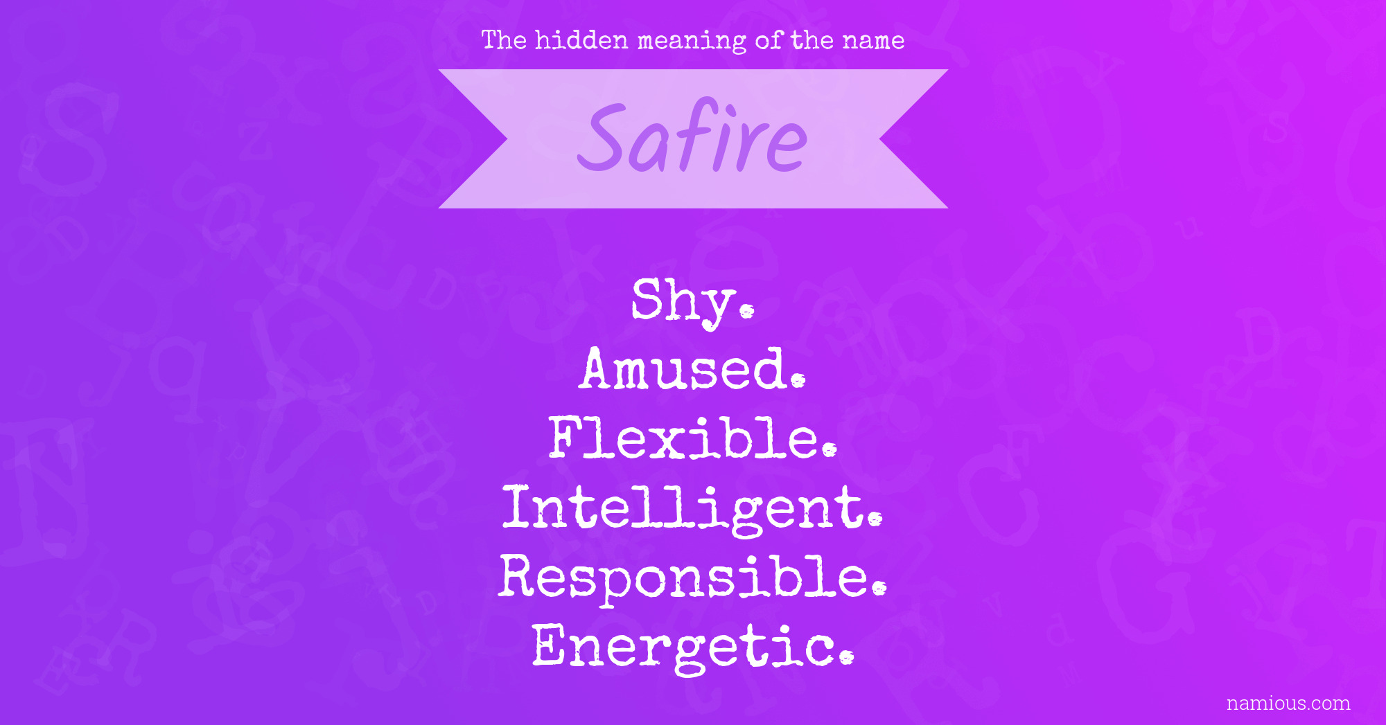 The hidden meaning of the name Safire