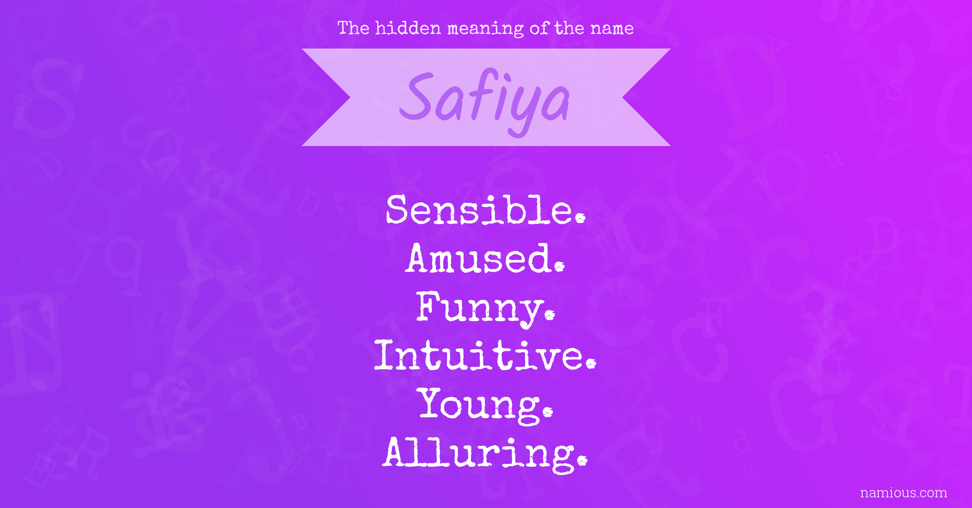 The hidden meaning of the name Safiya