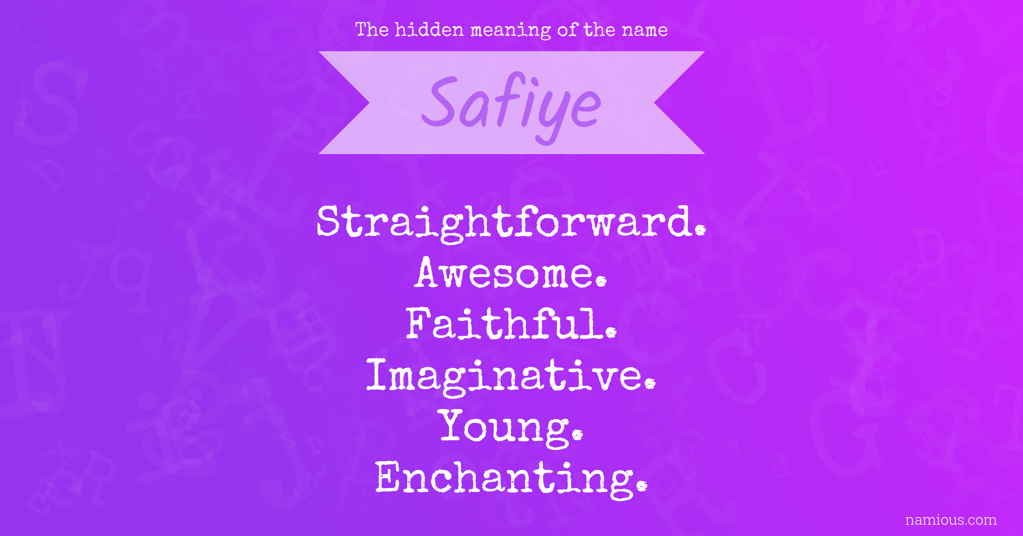 The hidden meaning of the name Safiye