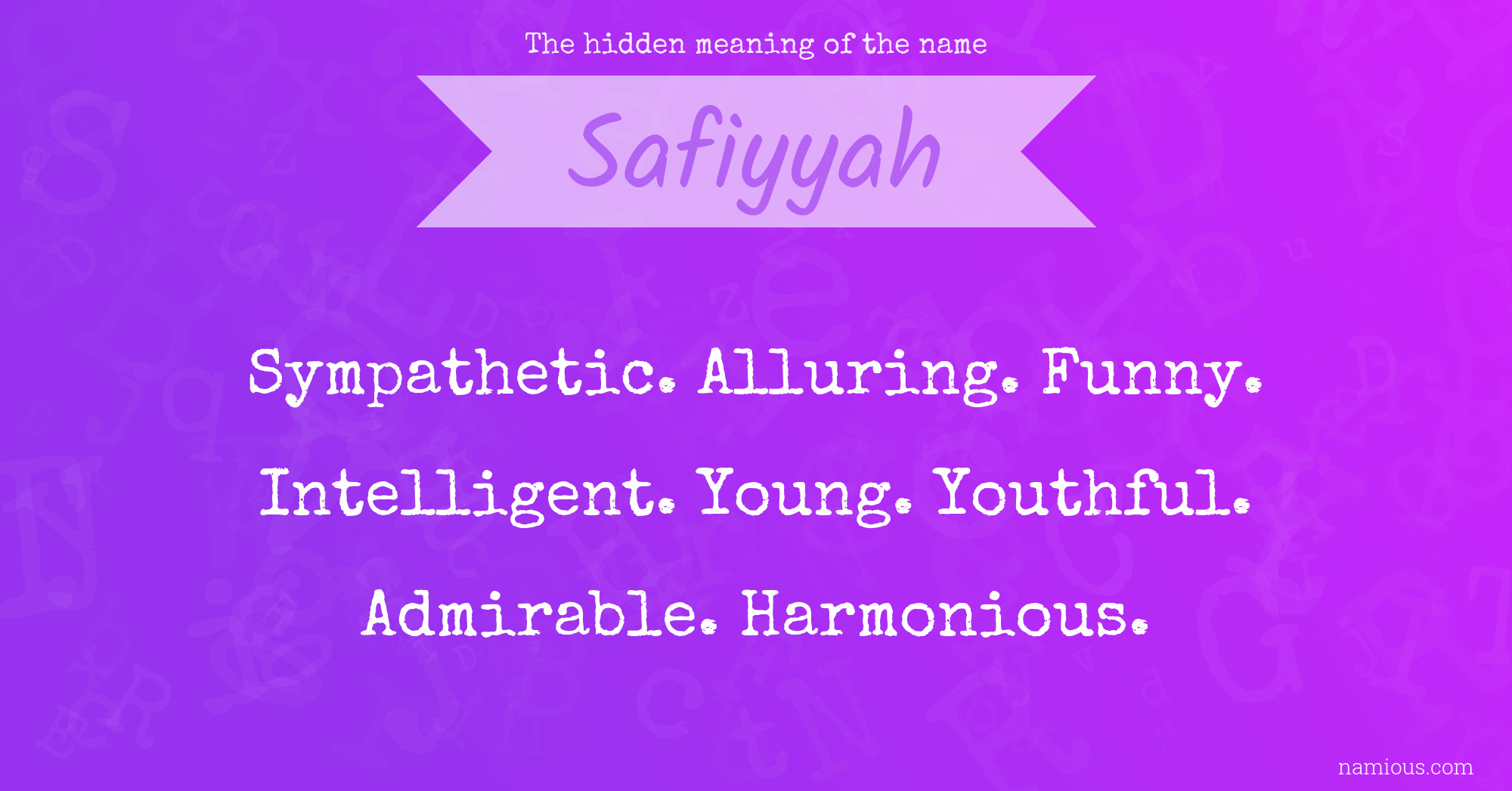 The hidden meaning of the name Safiyyah