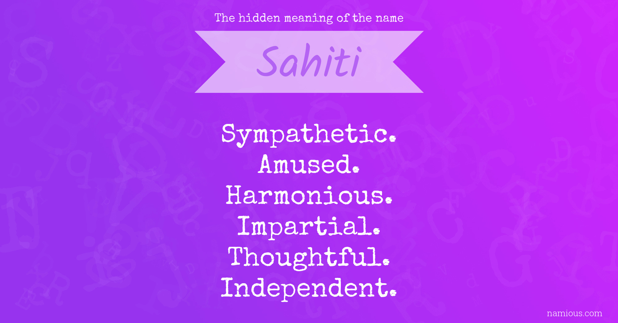 The hidden meaning of the name Sahiti