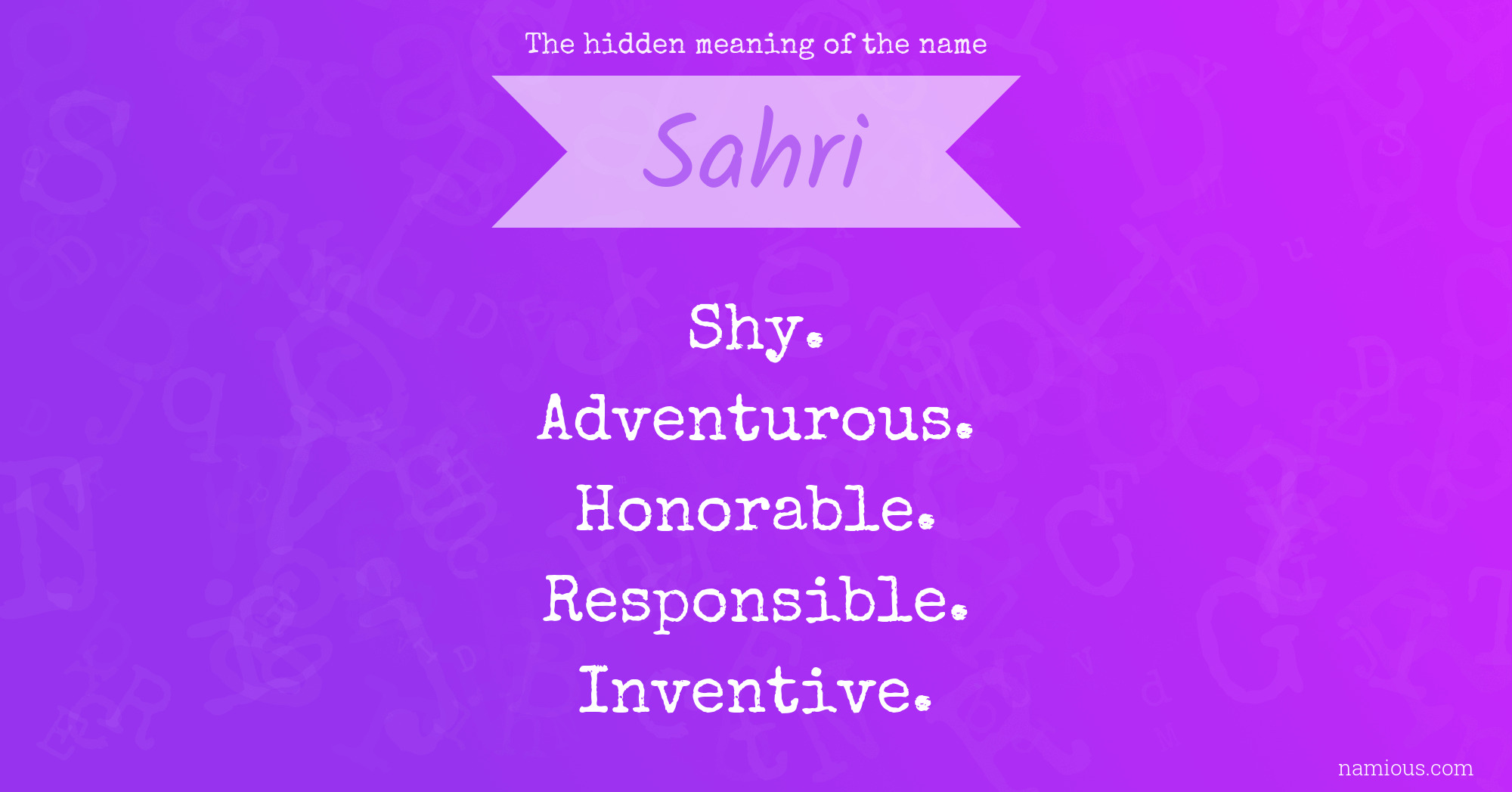 The hidden meaning of the name Sahri