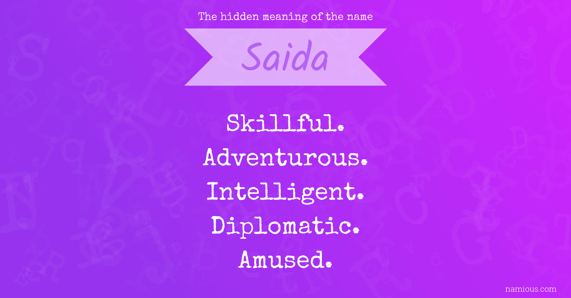 The hidden meaning of the name Saida