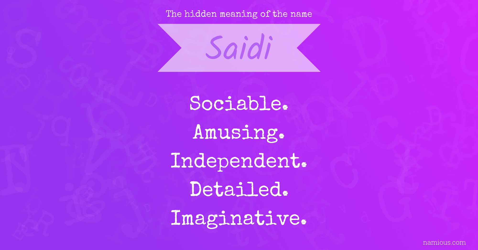 The hidden meaning of the name Saidi