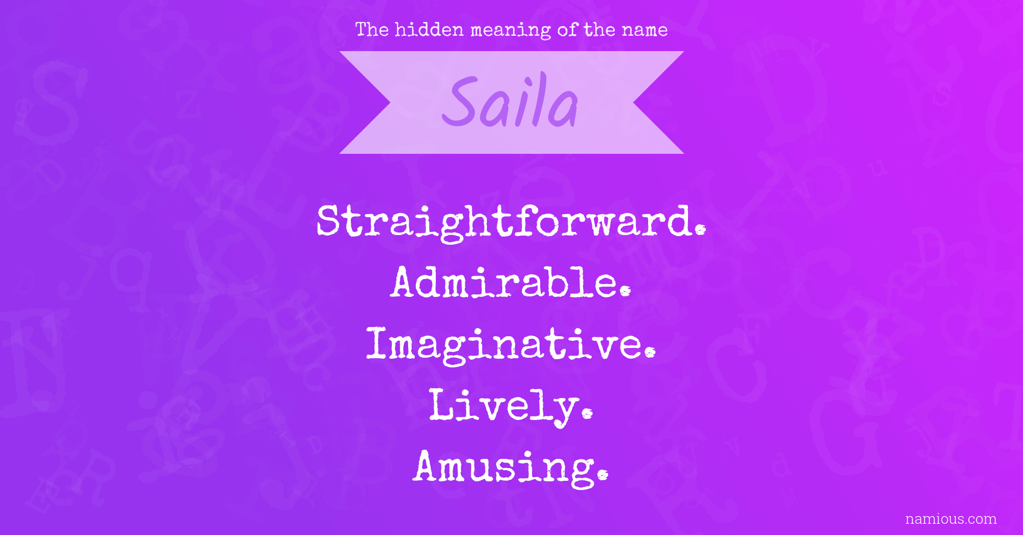 The hidden meaning of the name Saila