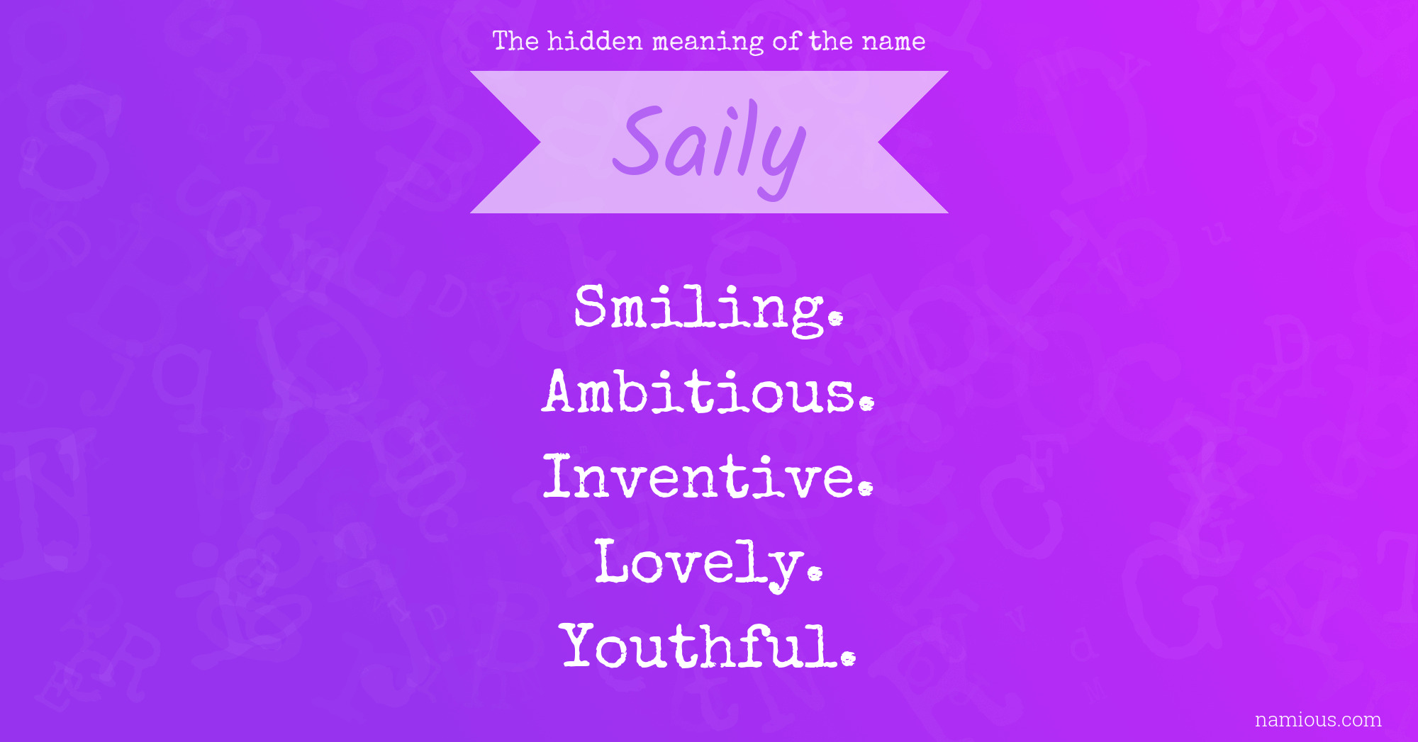 The hidden meaning of the name Saily