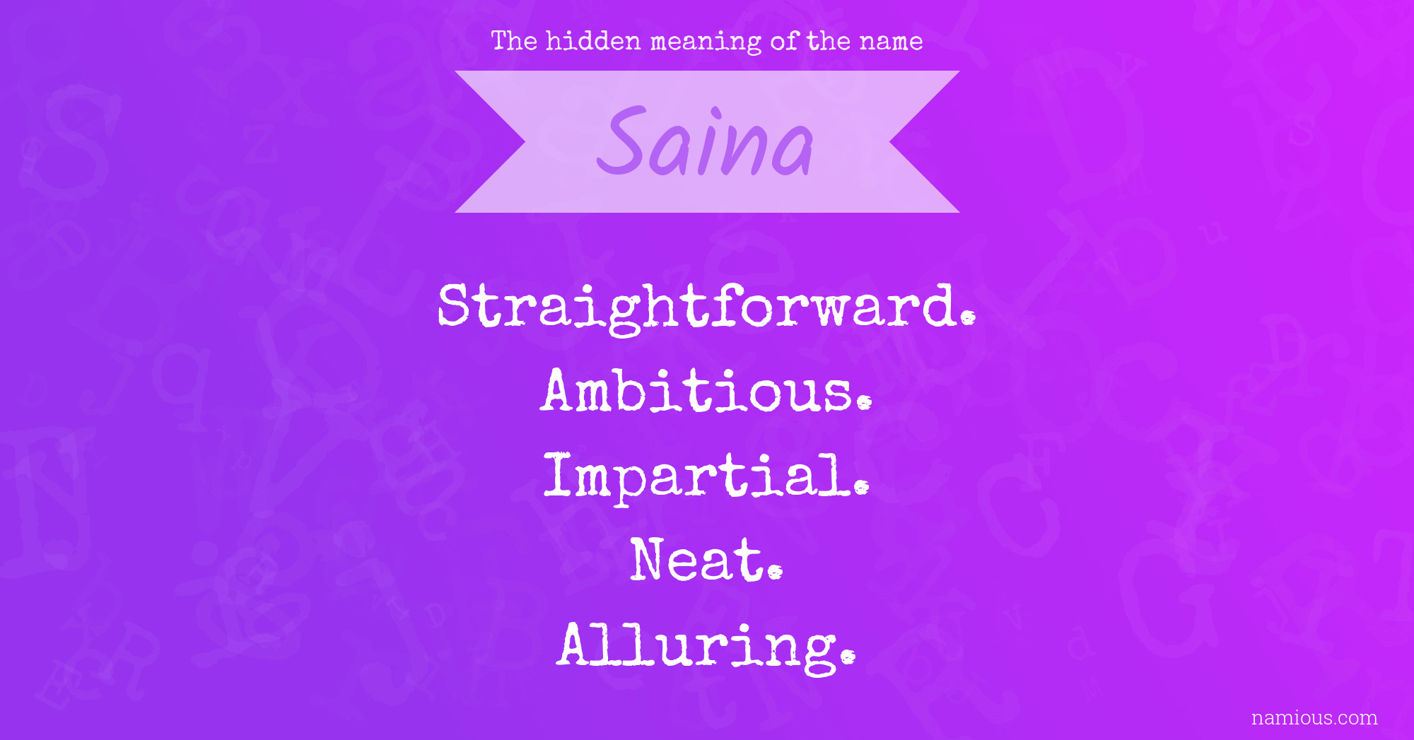 The hidden meaning of the name Saina