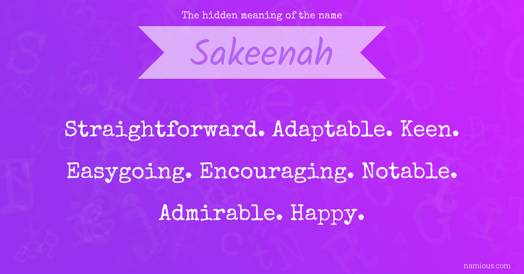 The hidden meaning of the name Sakeenah