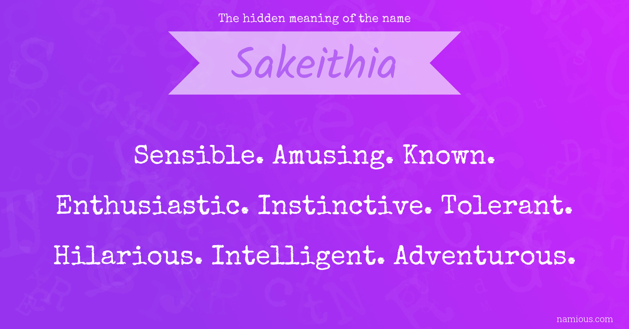 The hidden meaning of the name Sakeithia