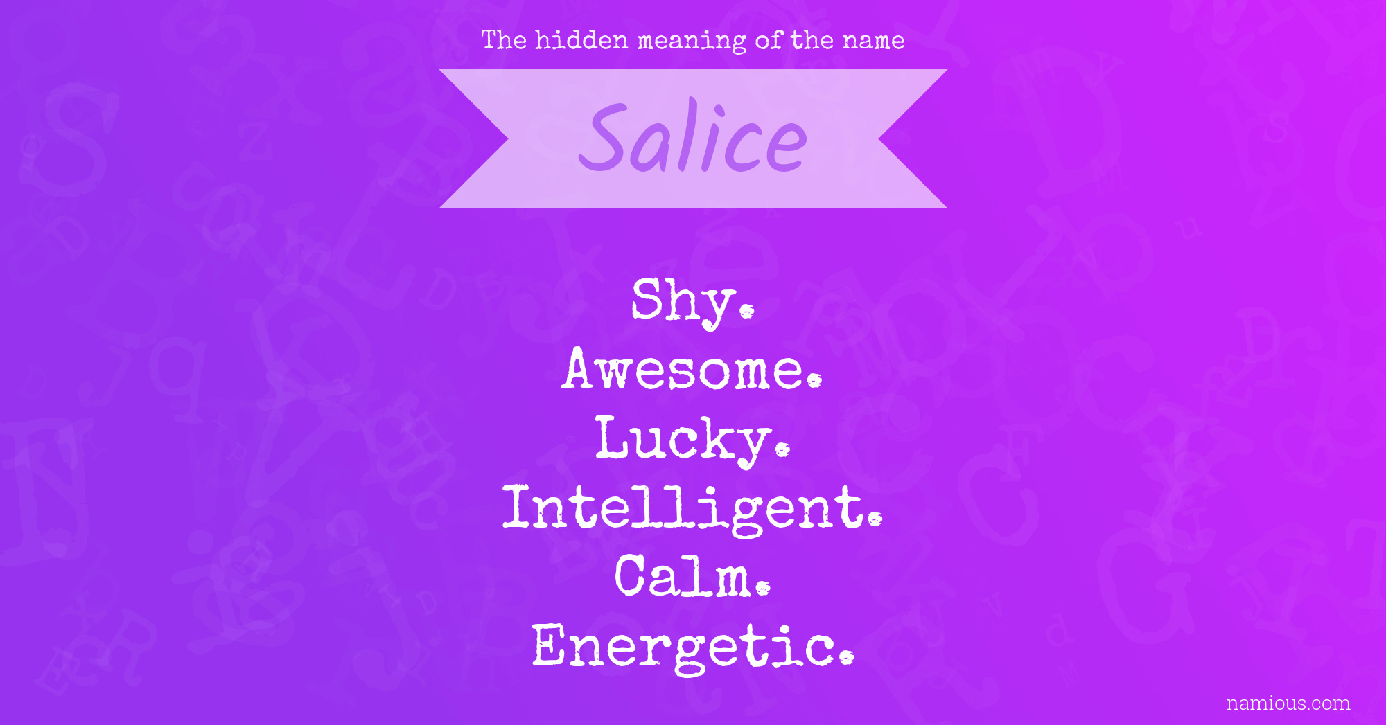 The hidden meaning of the name Salice