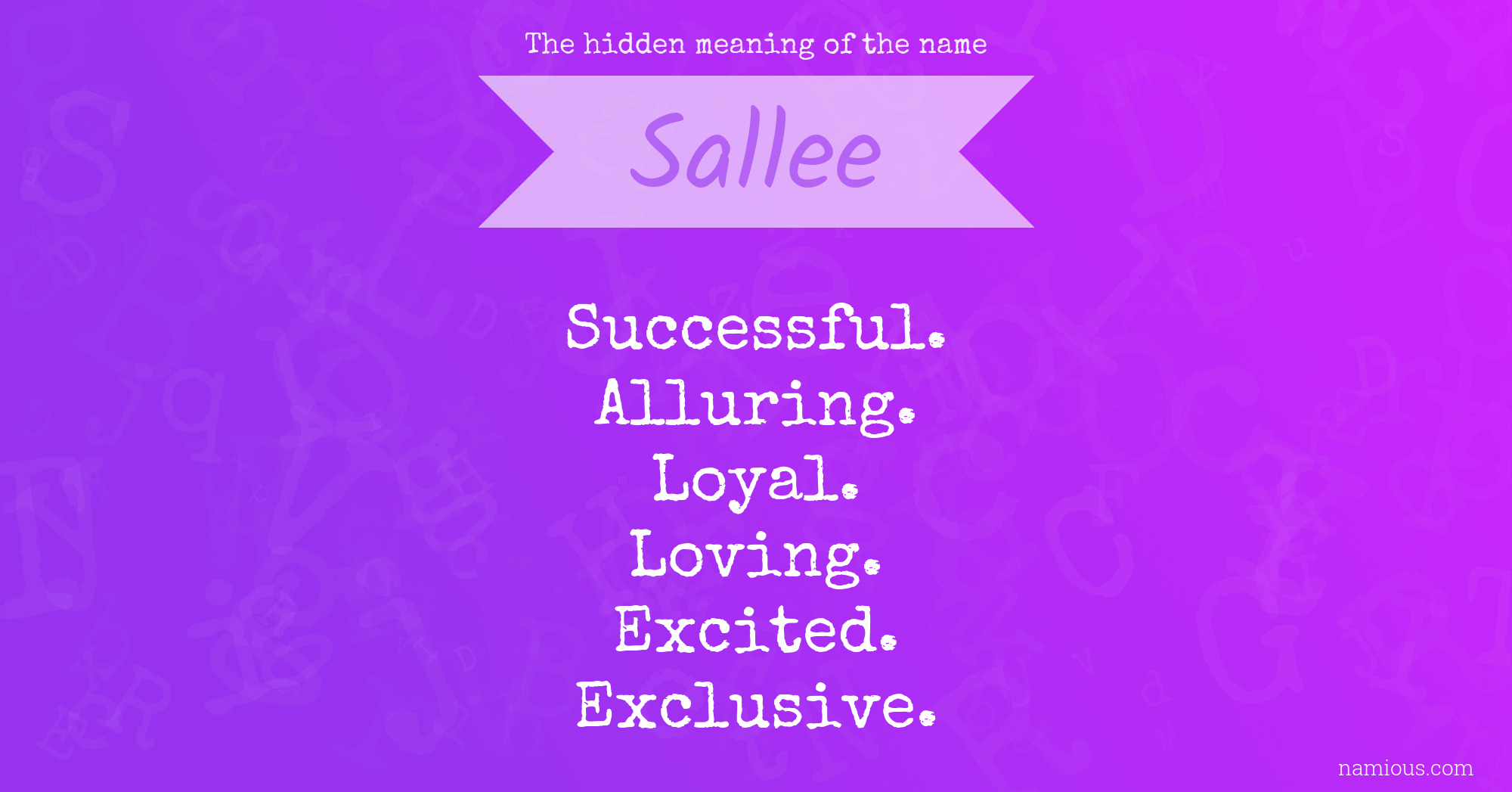 The hidden meaning of the name Sallee