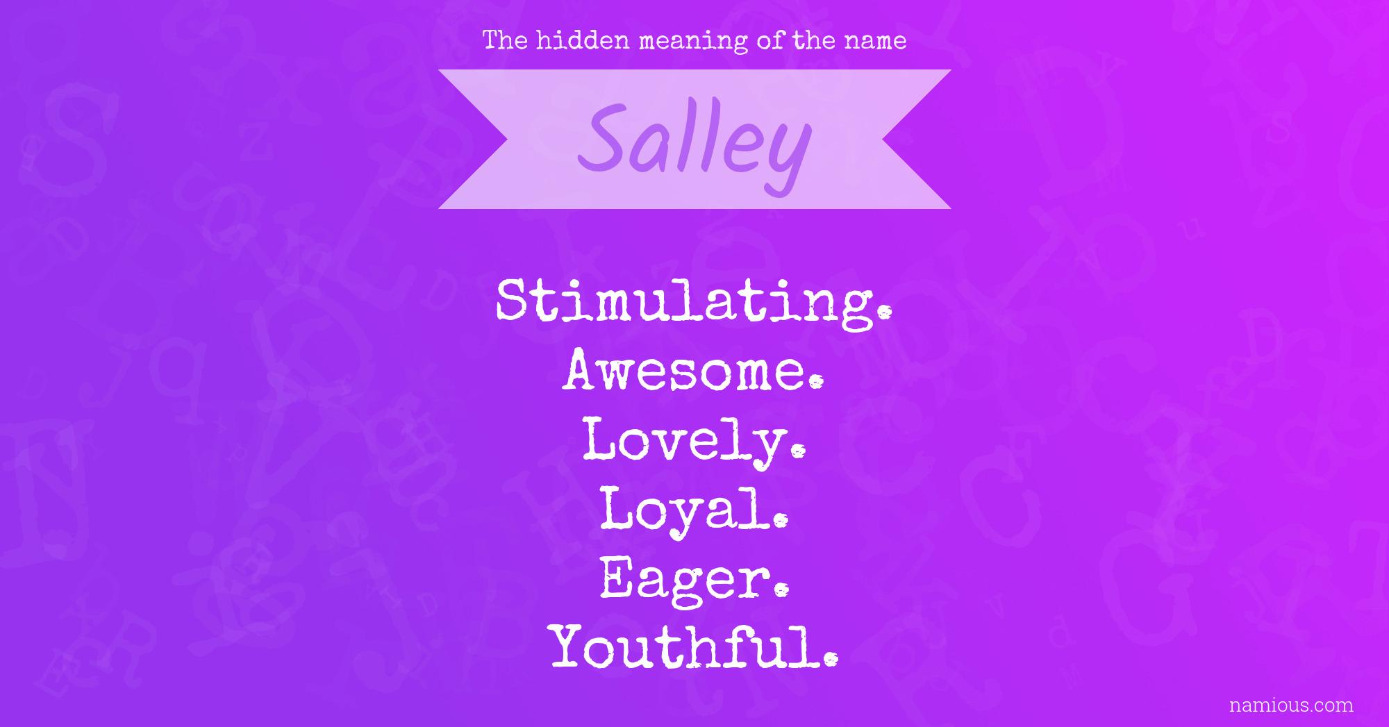 The hidden meaning of the name Salley