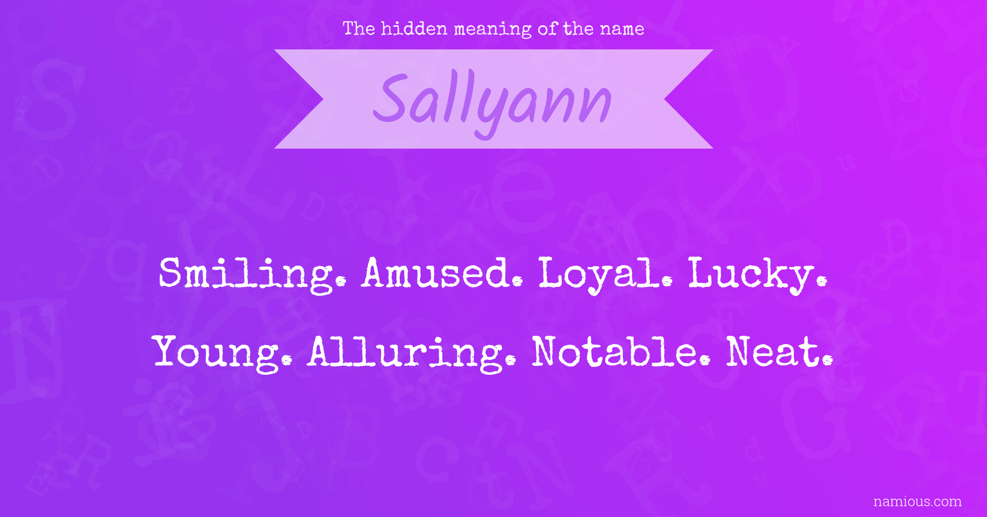 The hidden meaning of the name Sallyann