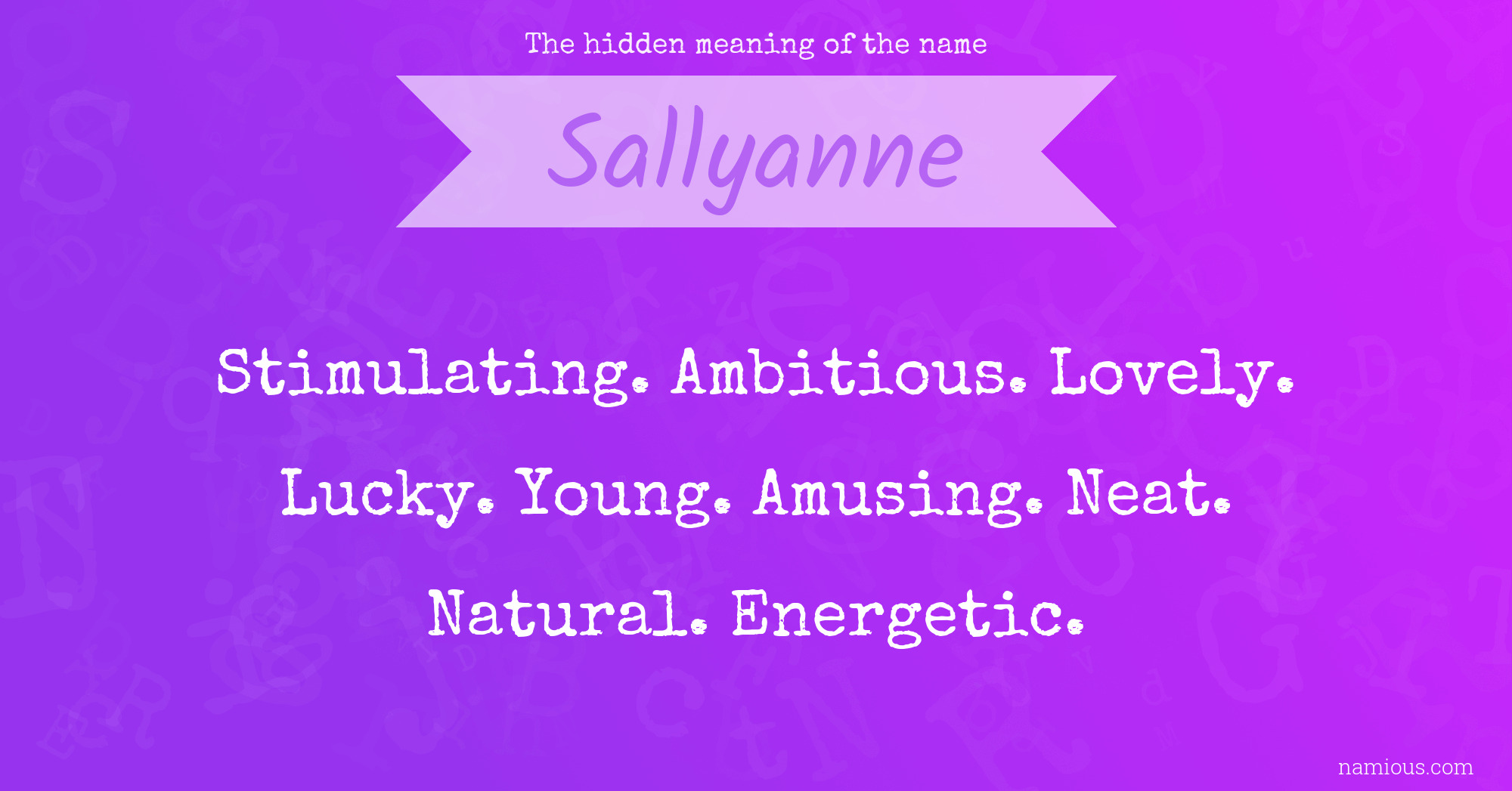 The hidden meaning of the name Sallyanne