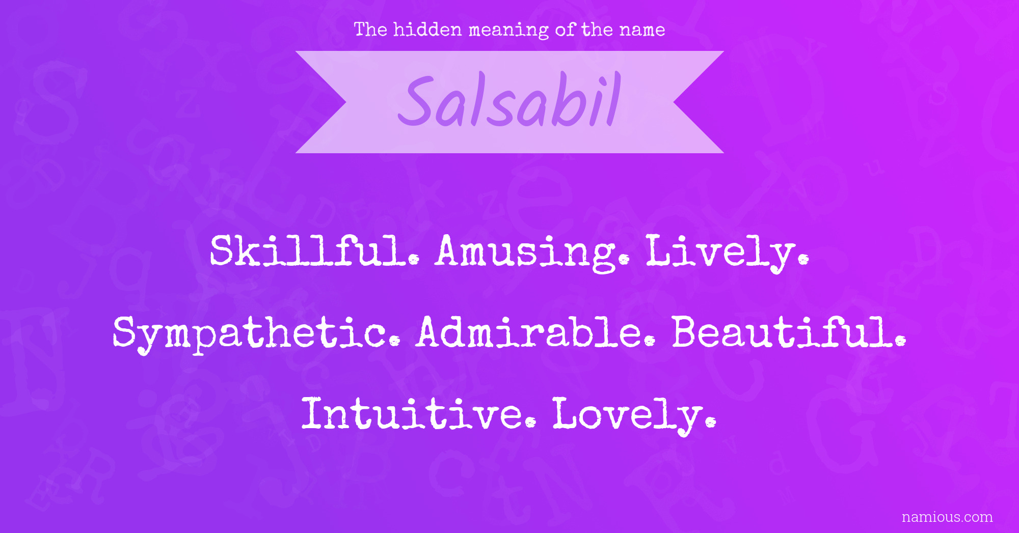 The hidden meaning of the name Salsabil