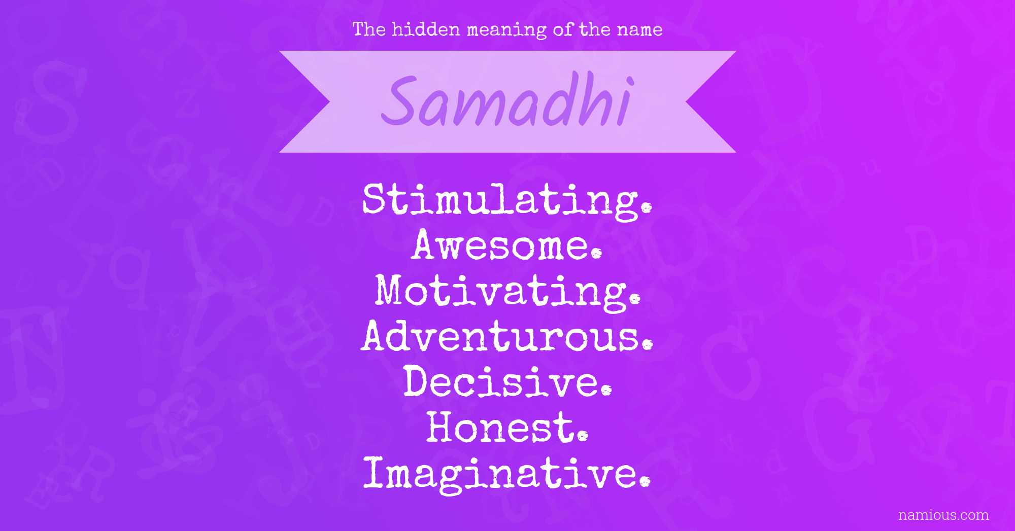 The hidden meaning of the name Samadhi