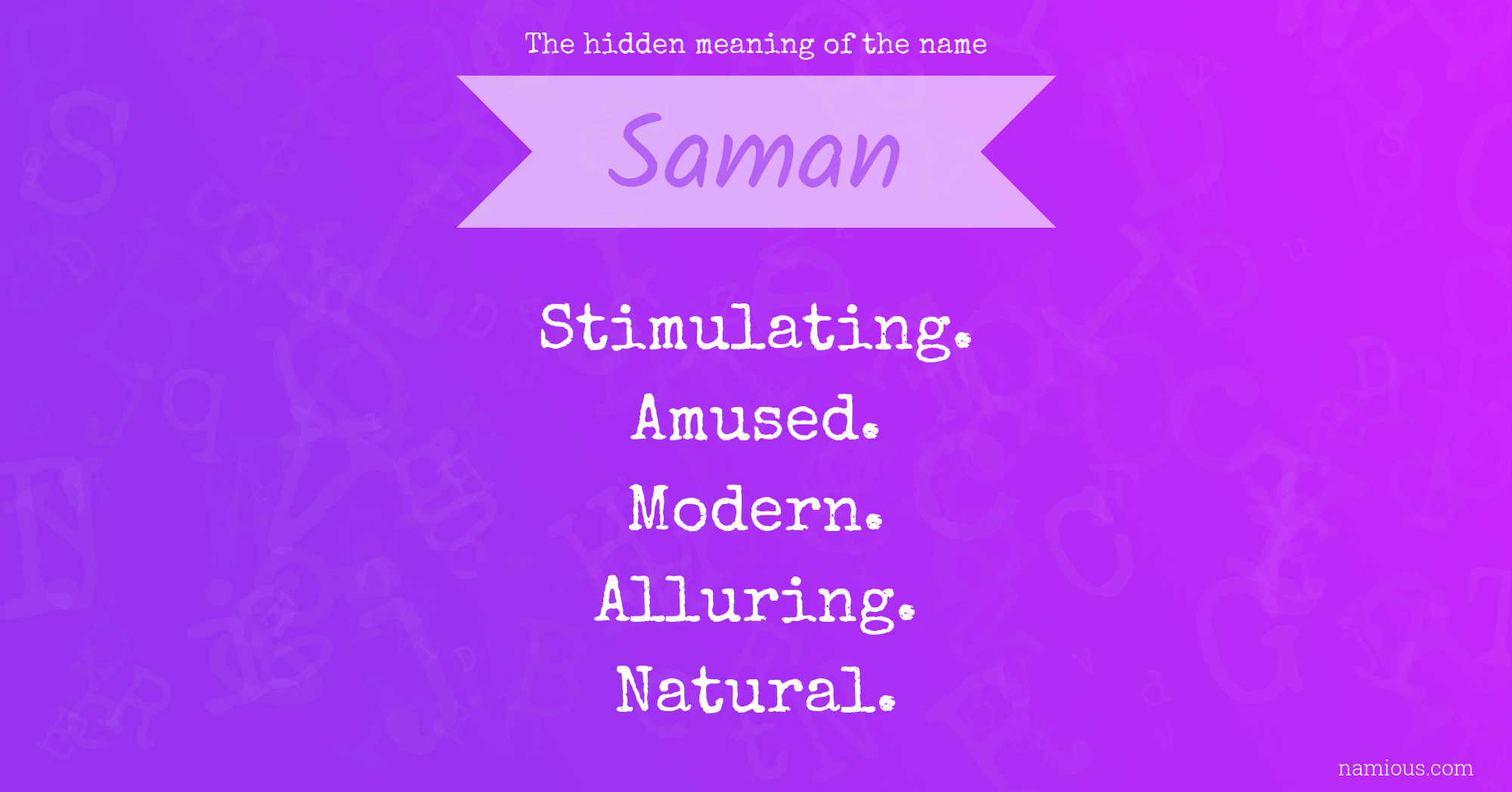 The hidden meaning of the name Saman