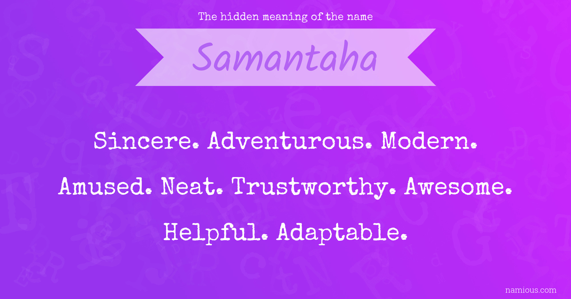 The hidden meaning of the name Samantaha