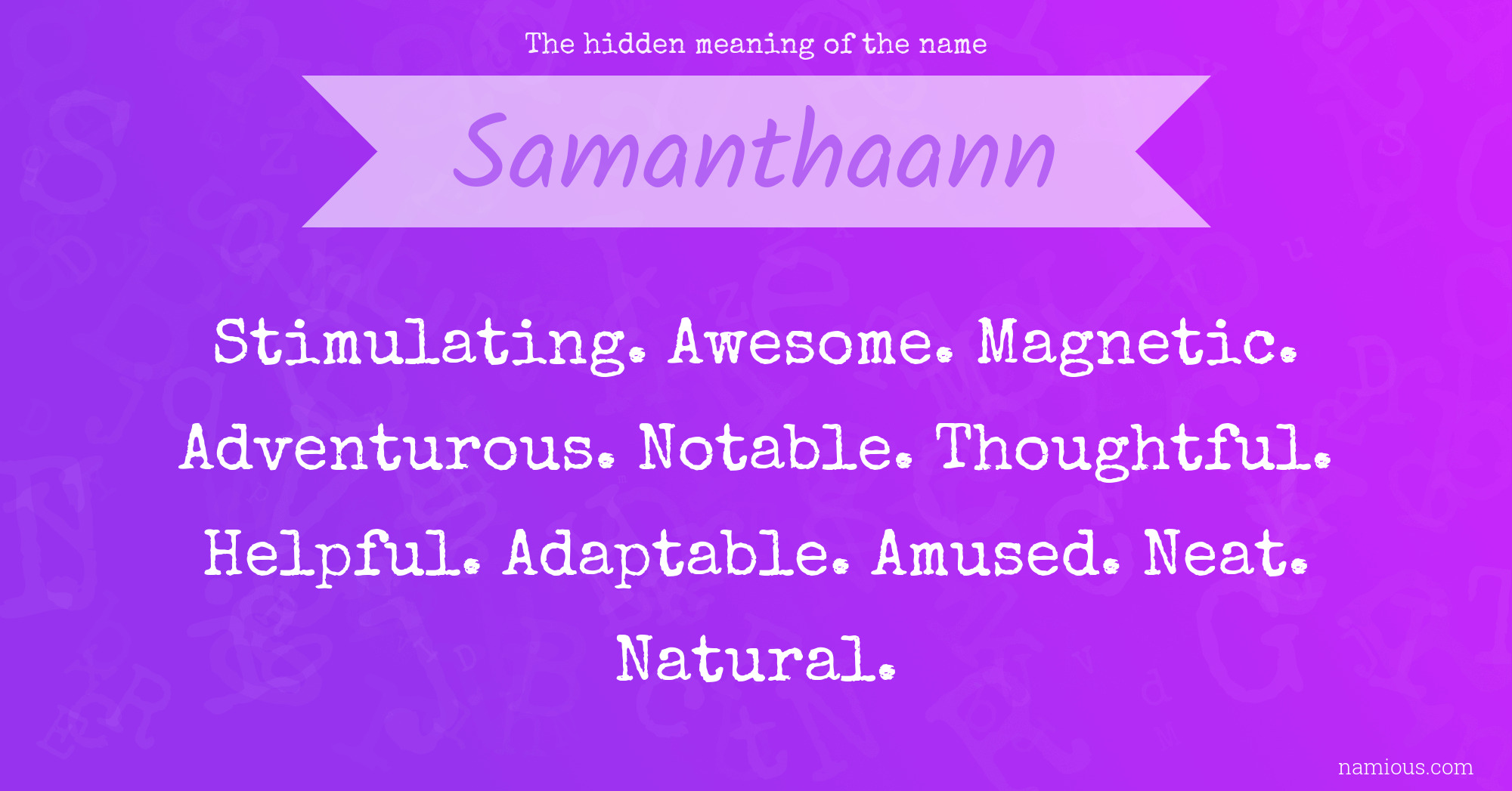 The hidden meaning of the name Samanthaann