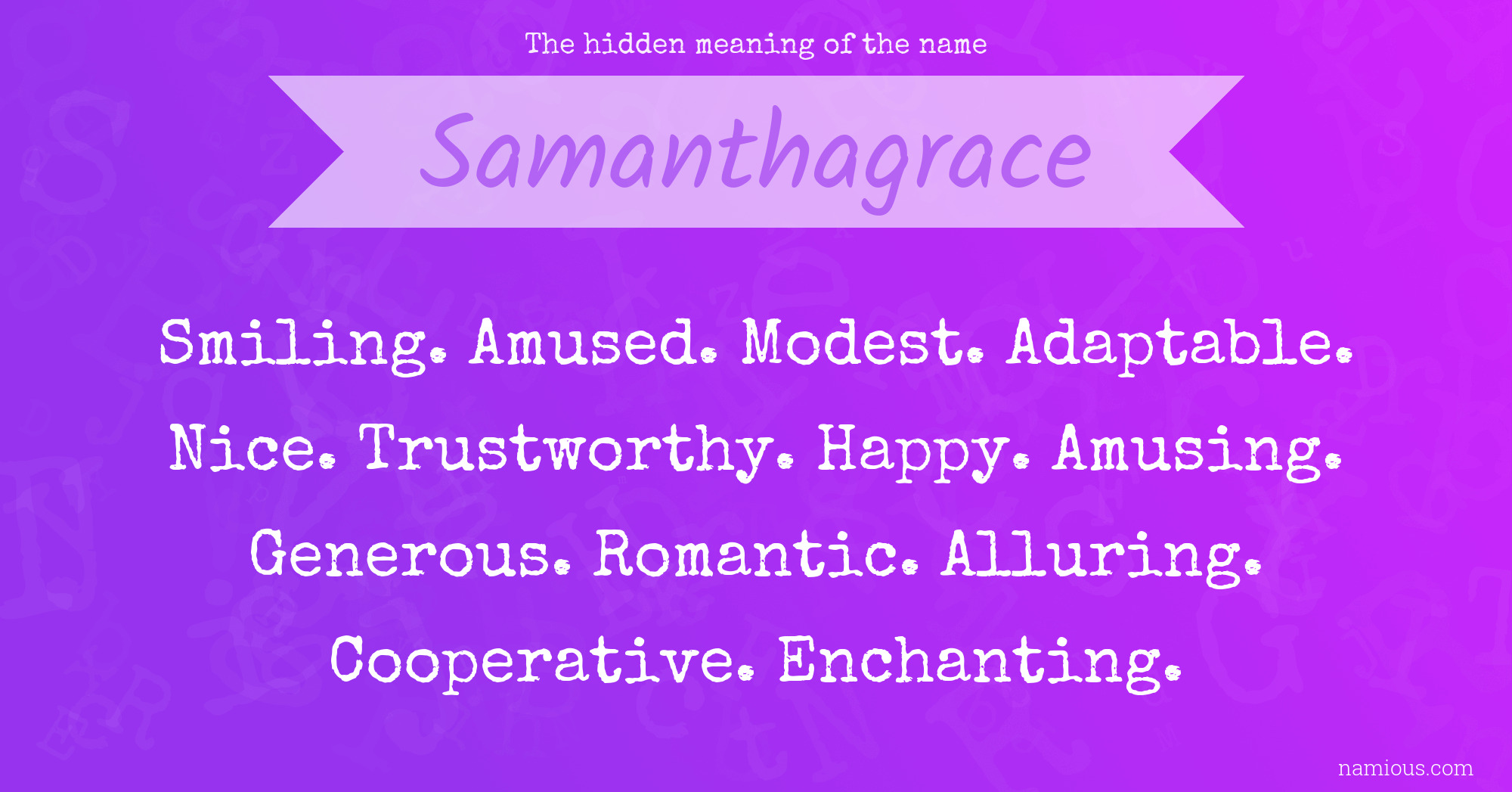 The hidden meaning of the name Samanthagrace