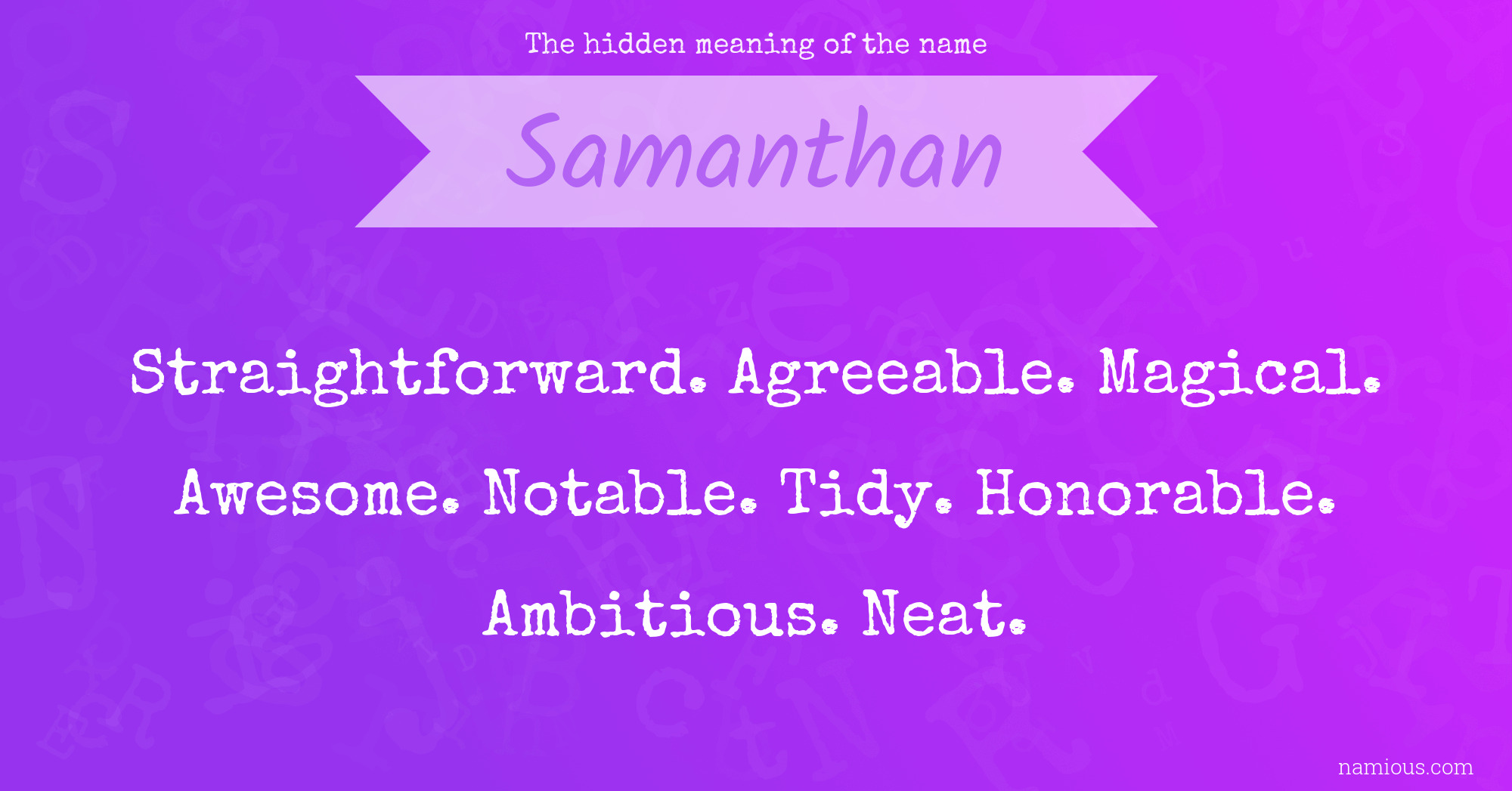 The hidden meaning of the name Samanthan