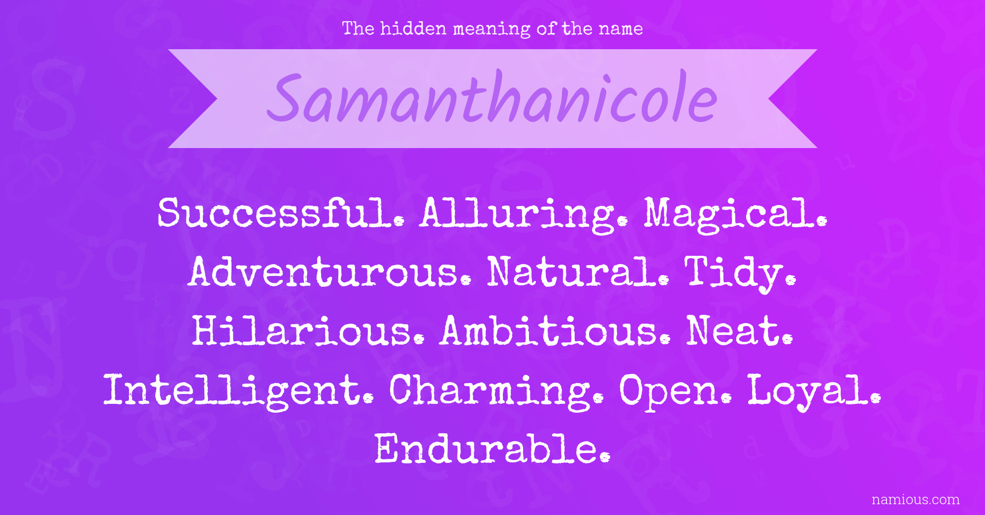 The hidden meaning of the name Samanthanicole